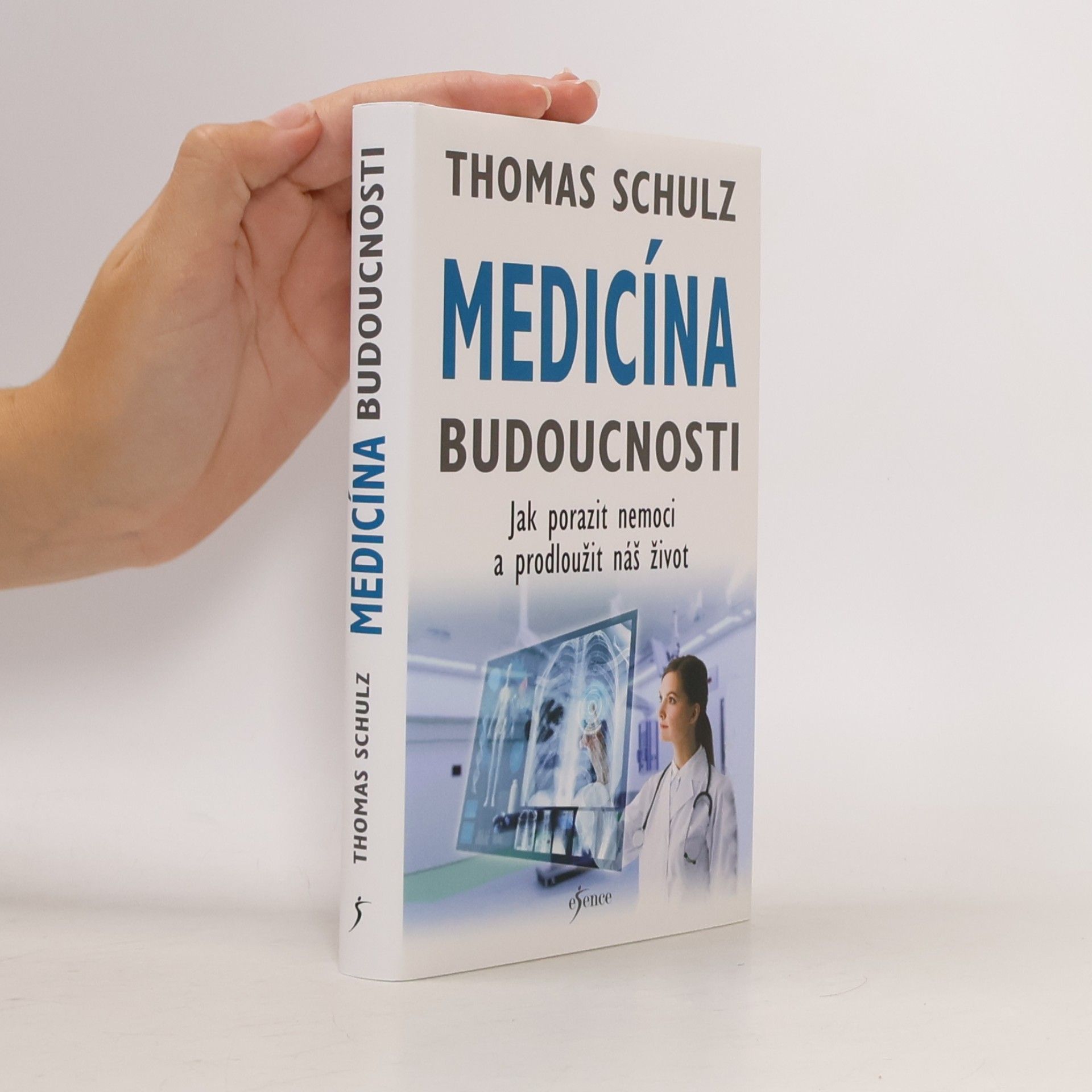 Medicína budoucnosti. Jak porazit nemoci a prodloužit náš život