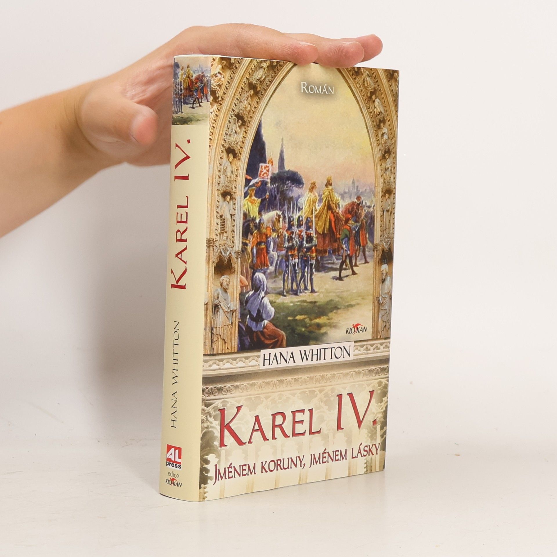 Hana Parkánová-Whitton Karel IV. Jménem koruny, jménem lásky