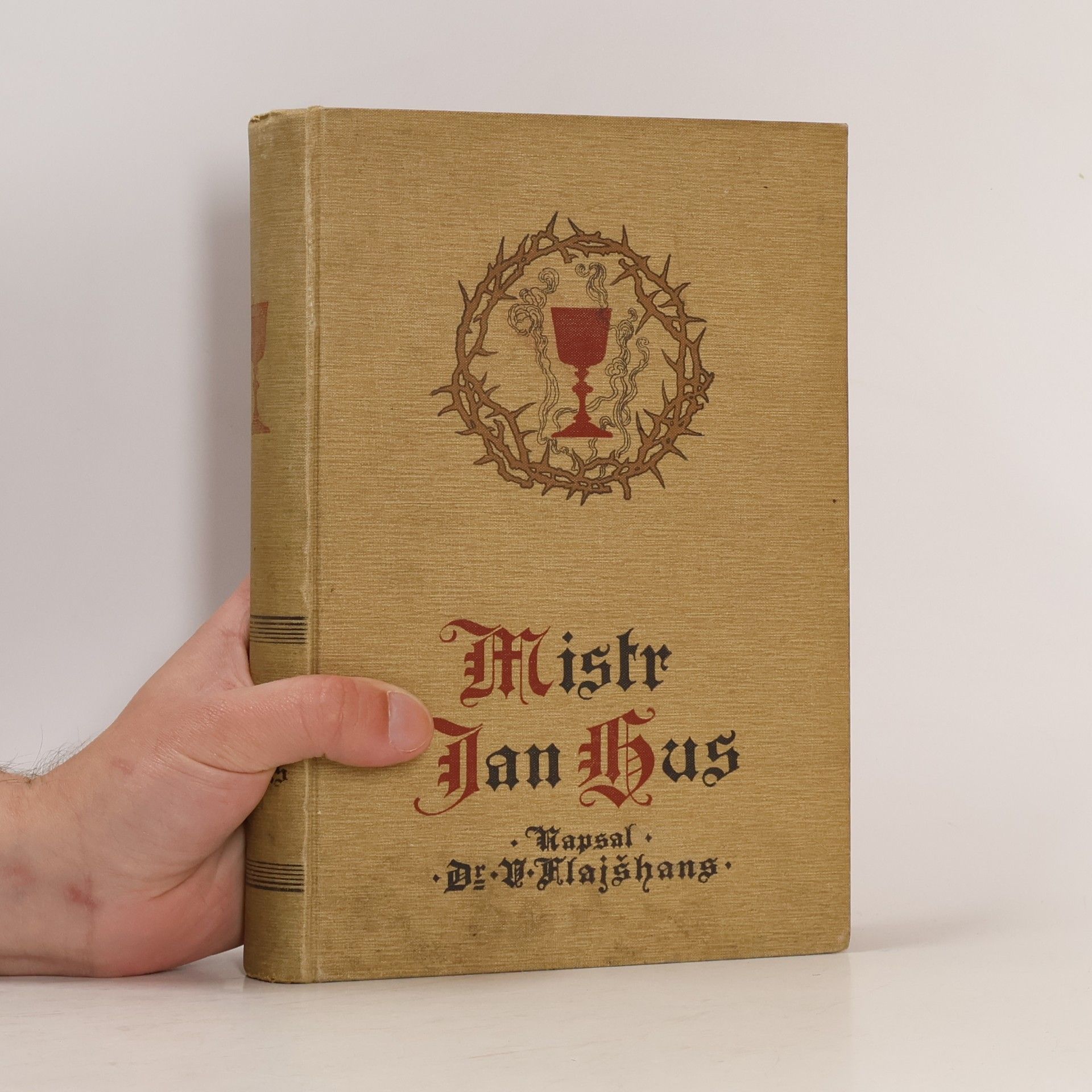 Václav Flajšhans Mistr Jan Řečený Hus z Husince
