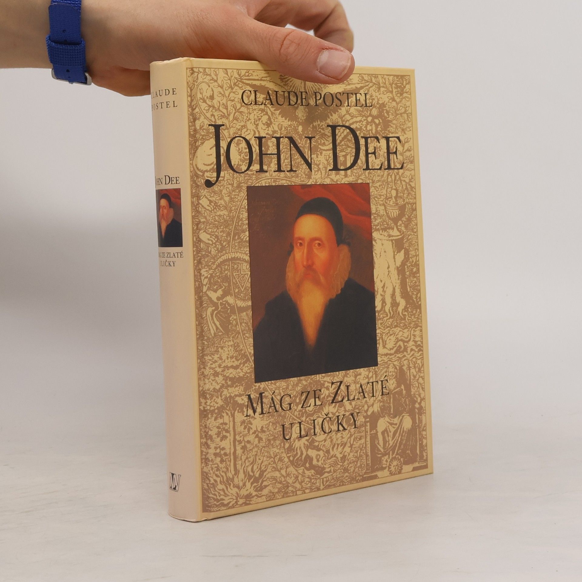 Claude Postel John Dee: Mág ze Zlaté uličky