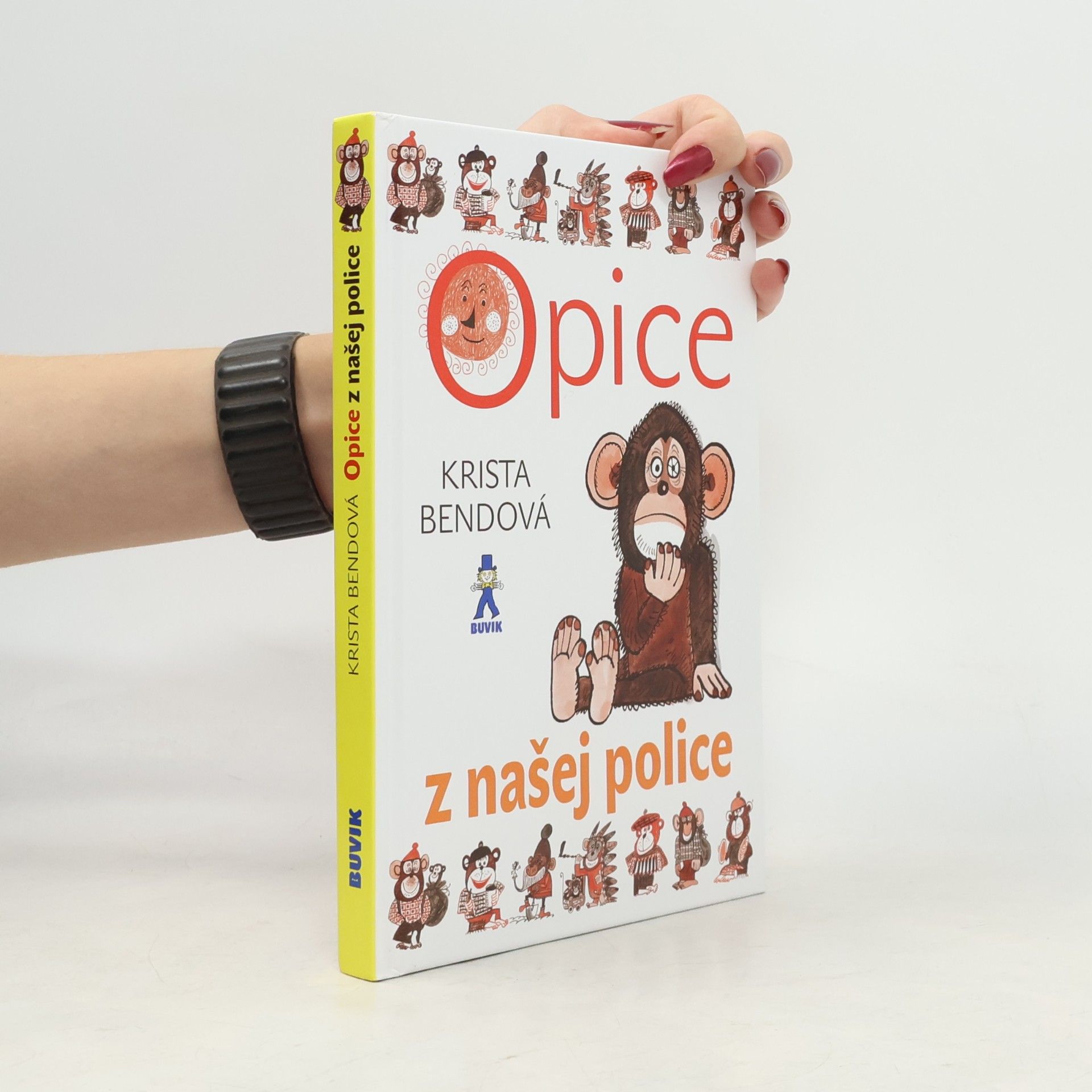 Krista Bendová Opice z našej police