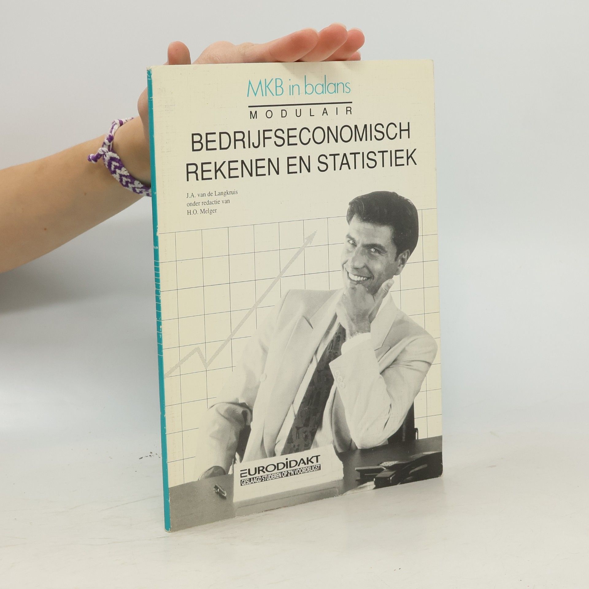 J.A. van de Langkruis Bedrijfseconomisch rekenen en statistiek