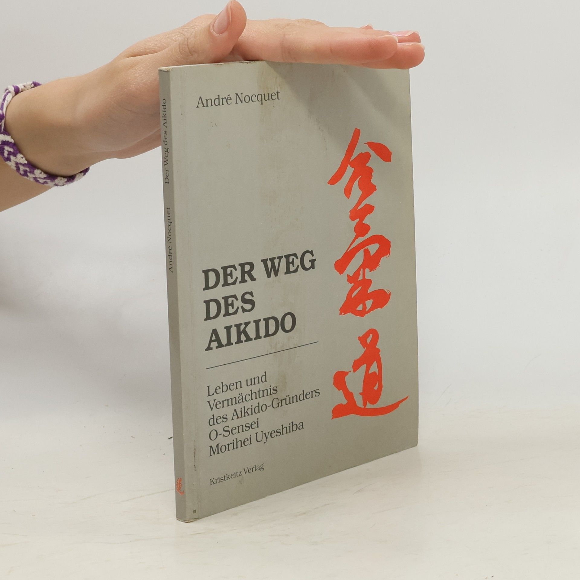 André Nocquet Der Weg des Aikido