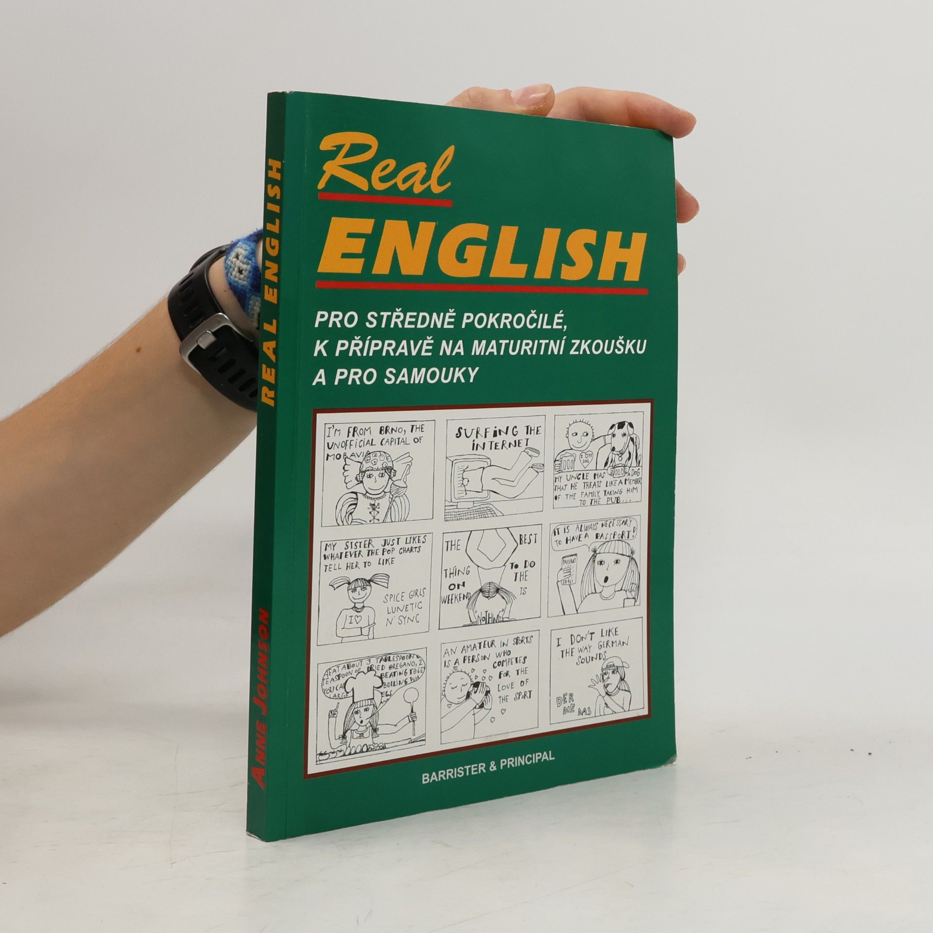 Real English : pro středně pokročilé, k přípravě na maturitní zkoušku a pro samouky