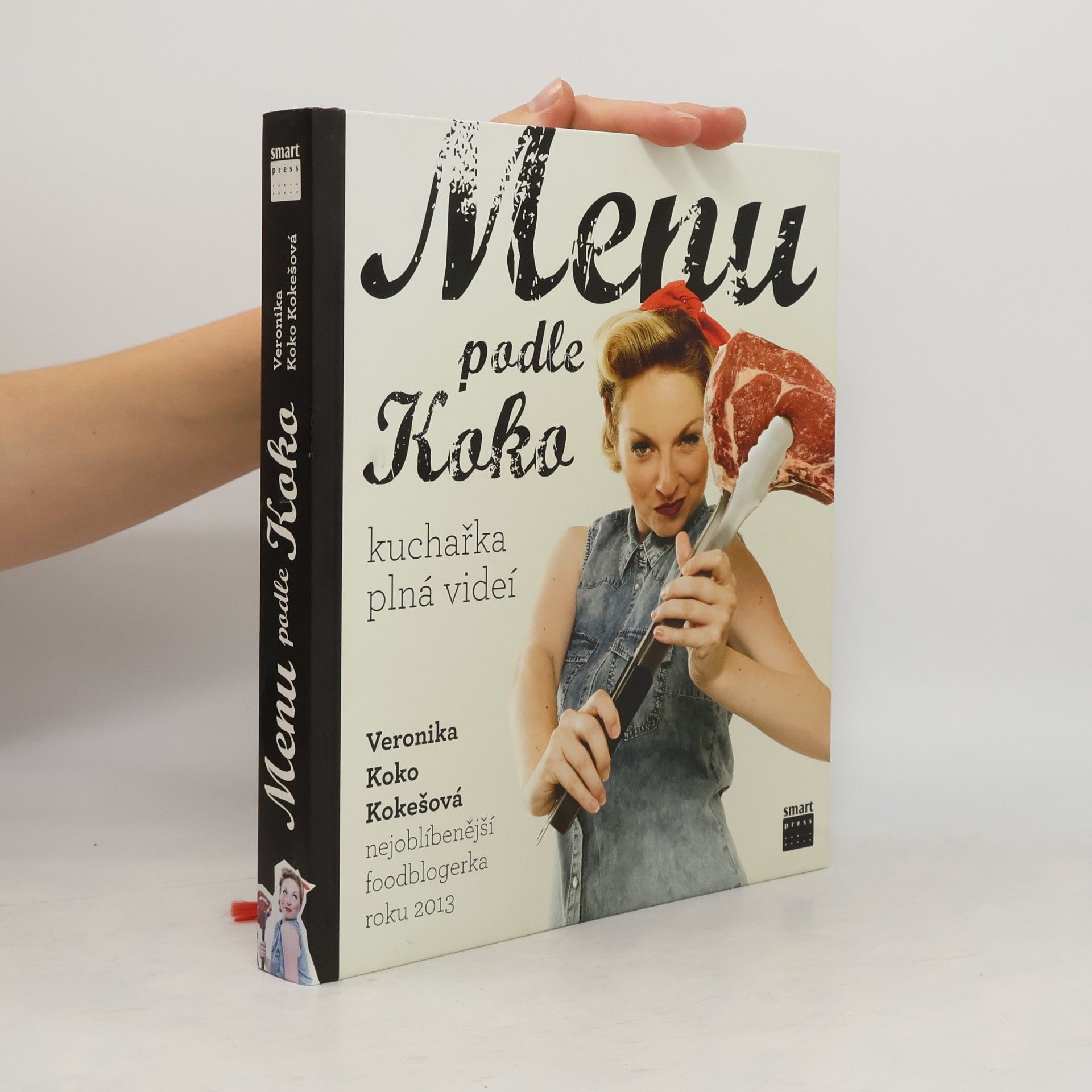 Veronika Koko Kokešová Menu podle Koko. Kuchařka plná videí