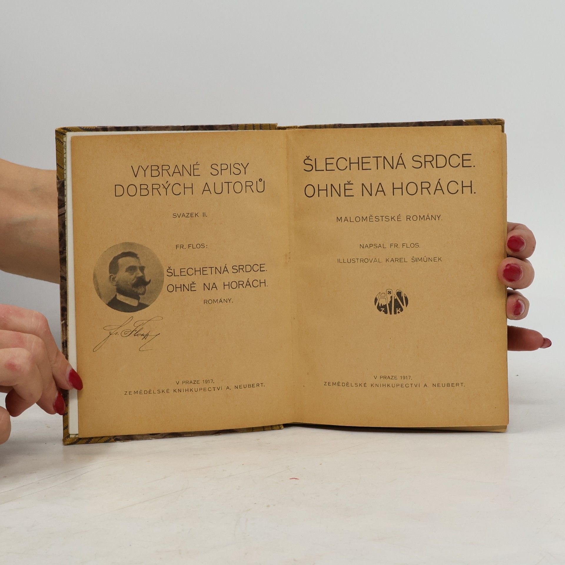 František Flos Šlechetná srdce. Ohně na horách