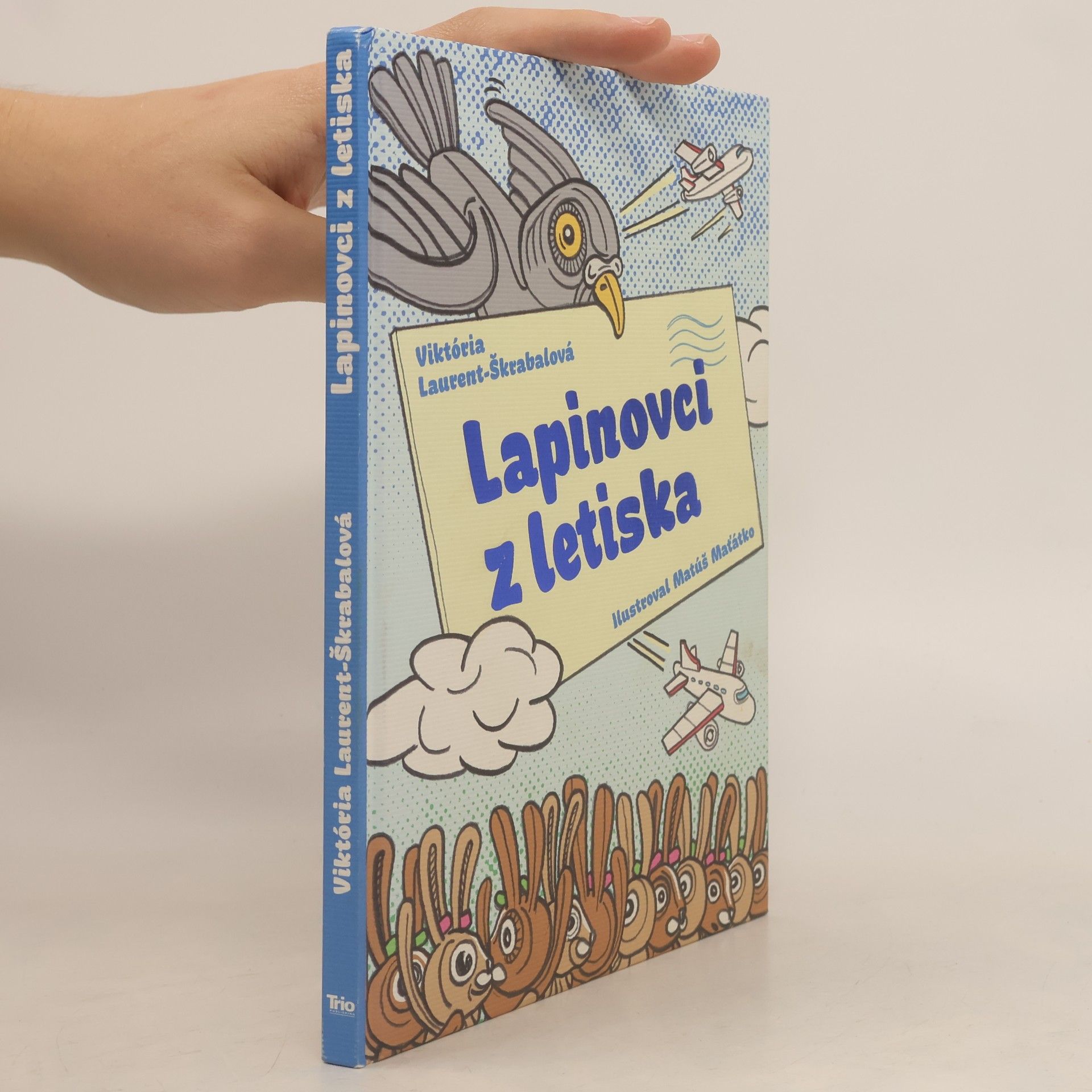 Lapinovci z letiska