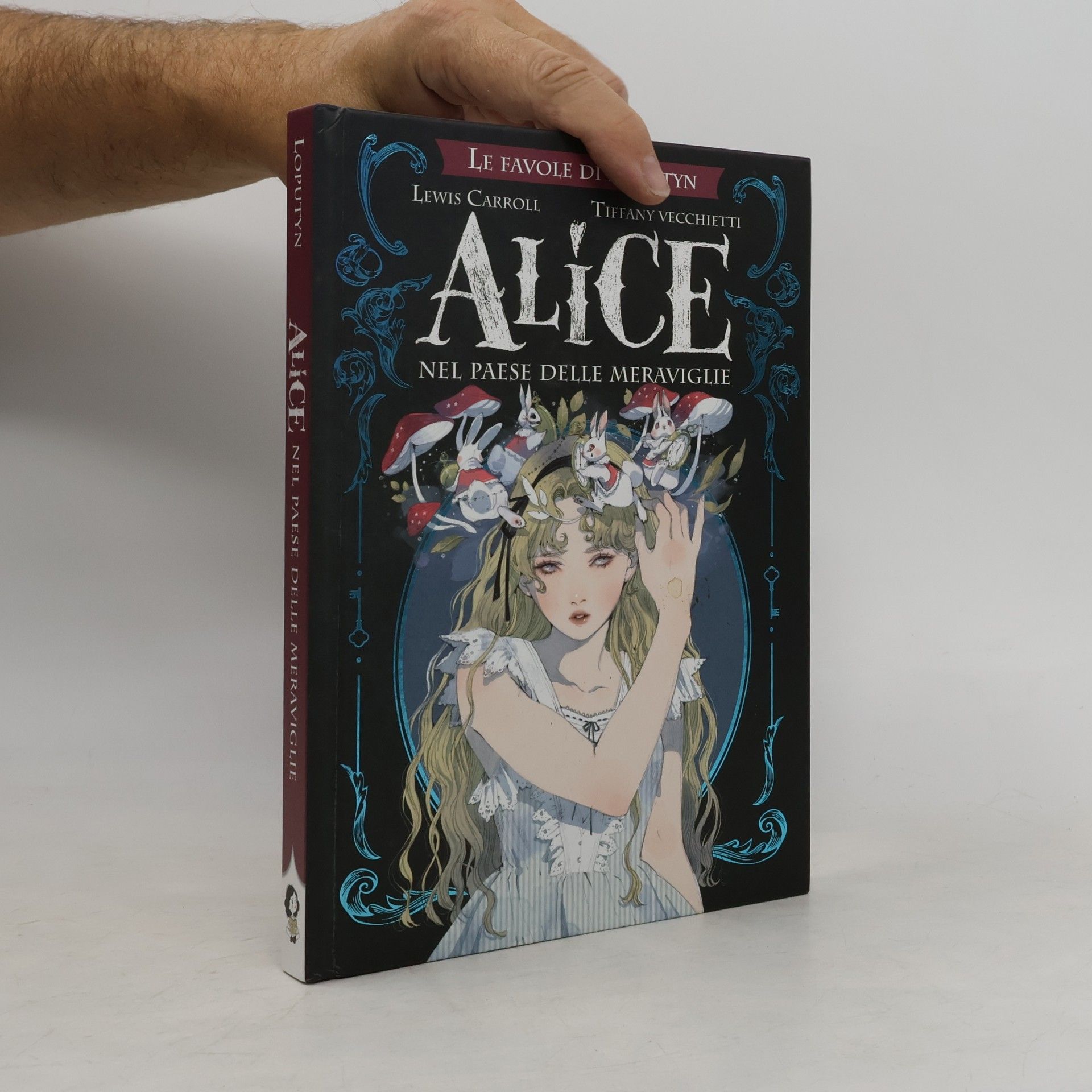 Alice nel paese delle meraviglie. Le favole di Loputyn