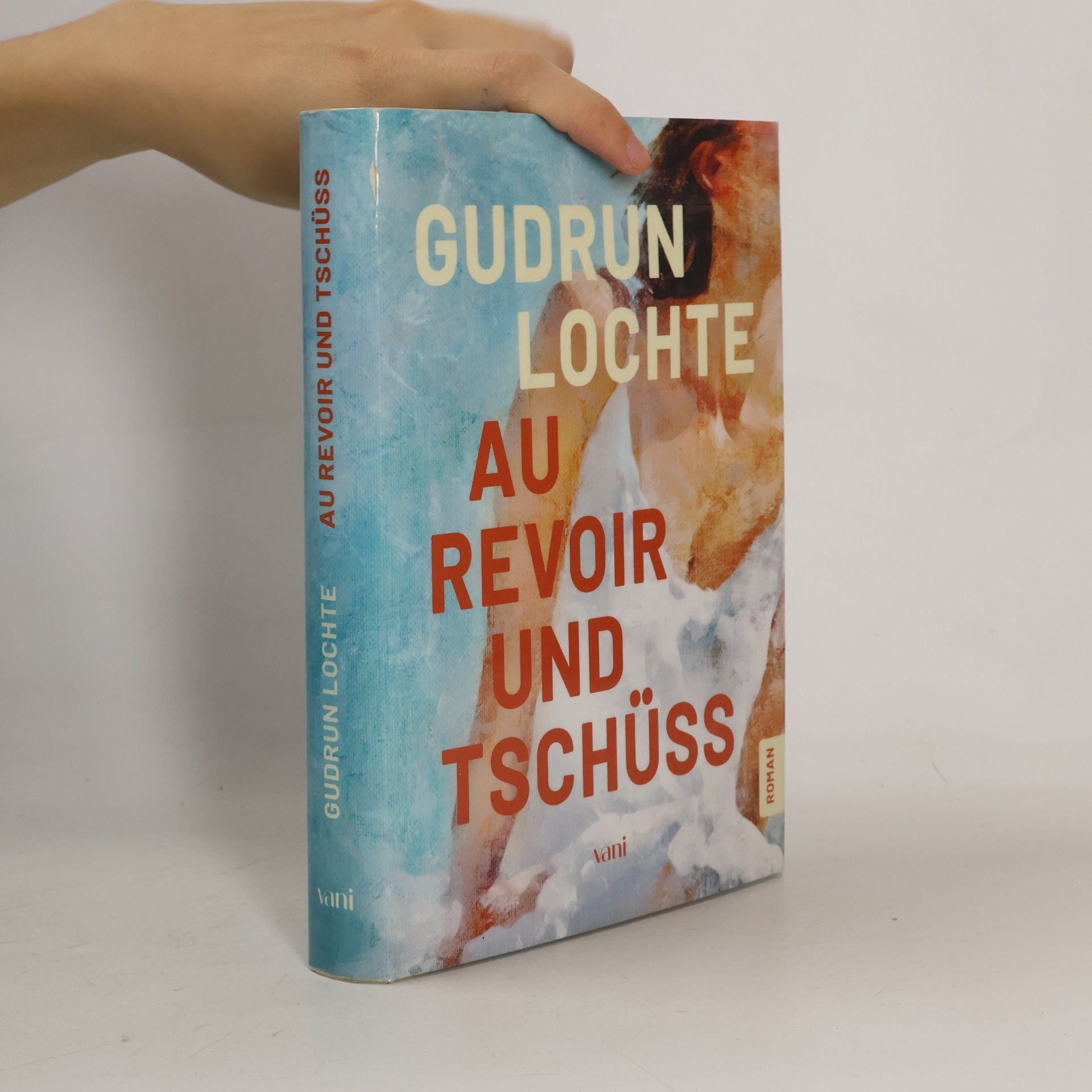 Gudrun Lochte Au revoir und Tschüss