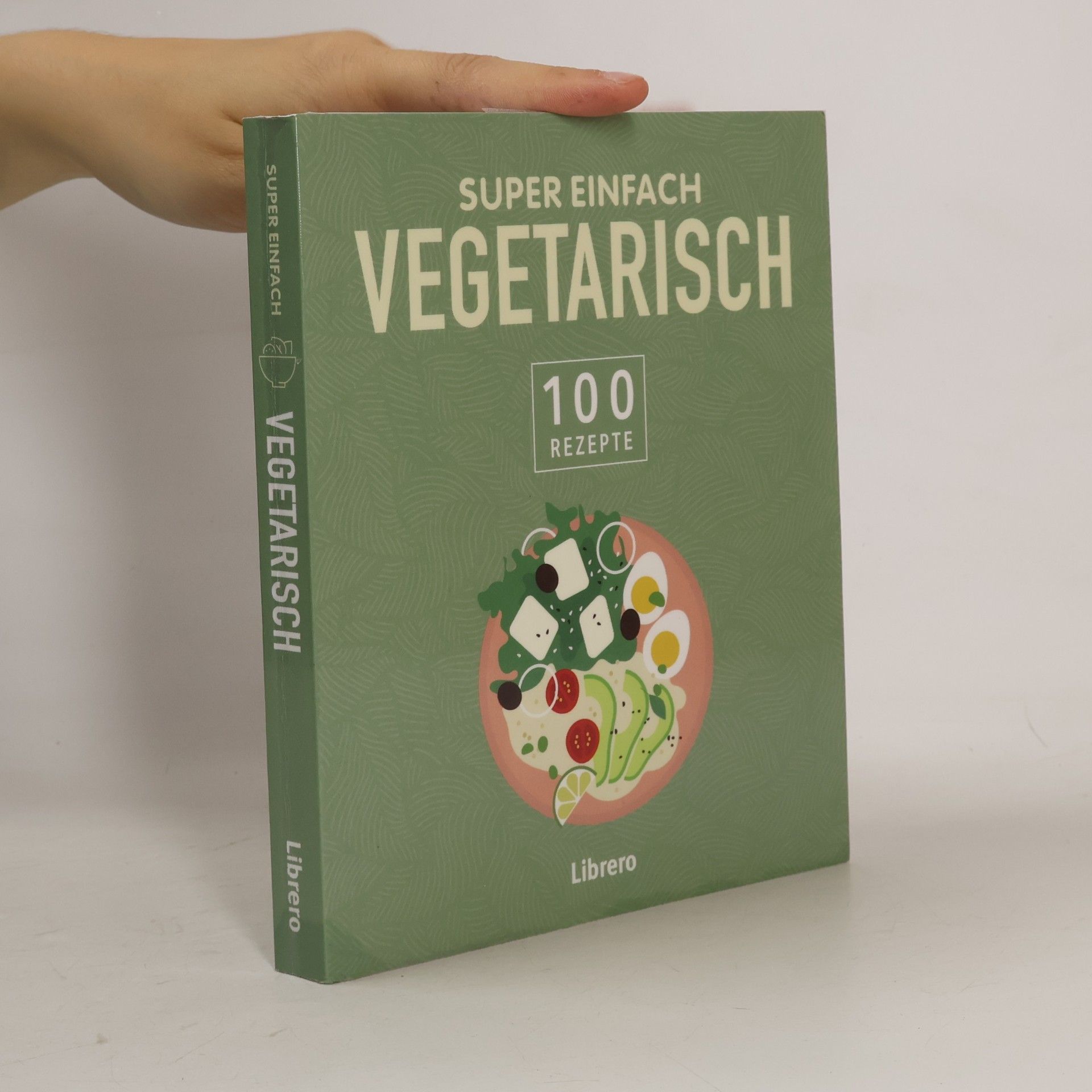 Autorenkollektiv Super Einfach - Vegetarisch