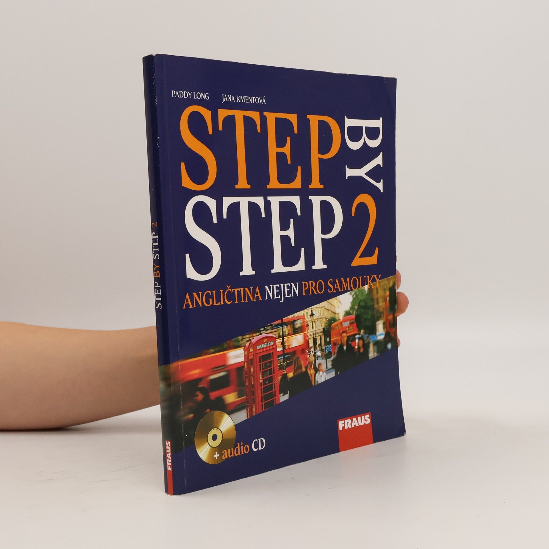 Jana Kmentová Step by Step 2. Angličtina nejen pro samouky