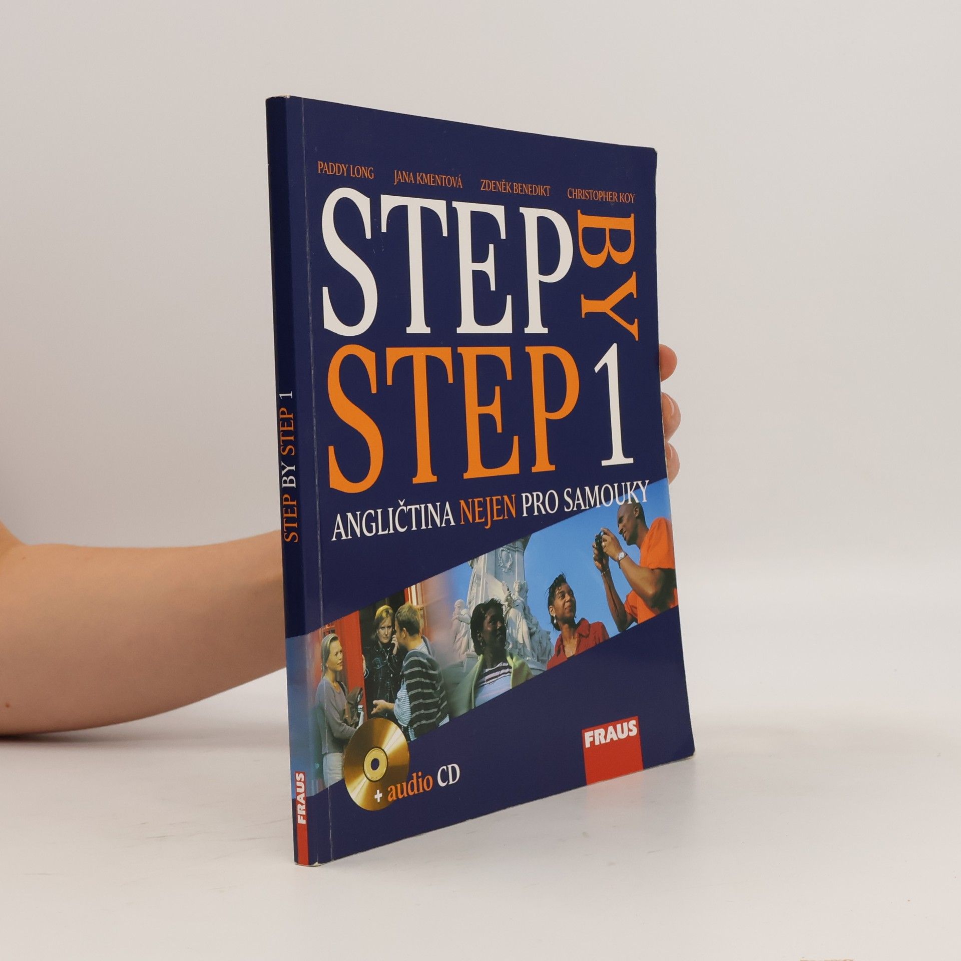 Jana Kmentová Step by step. Angličtina nejen pro samouky. 1. díl.