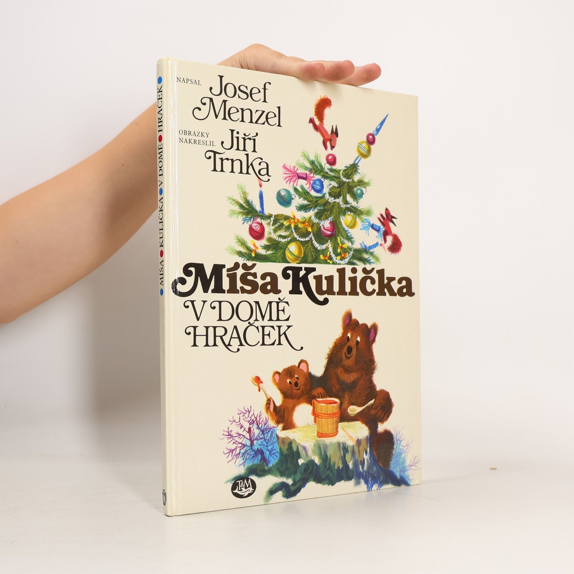 Josef Menzel Míša Kulička v domě hraček