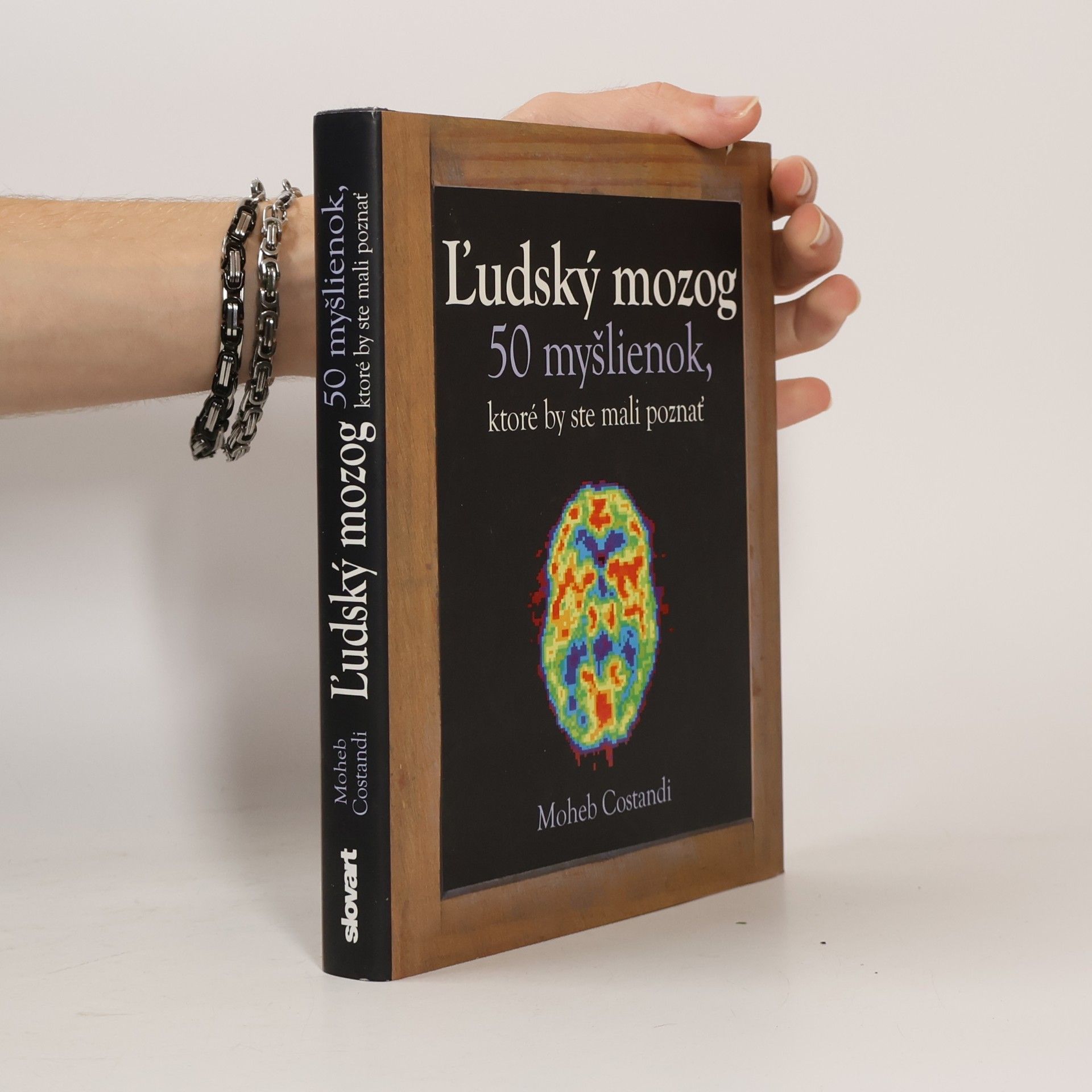 Moheb Costandi Ľudský mozog - 50 myšlienok, ktoré by ste mali poznať