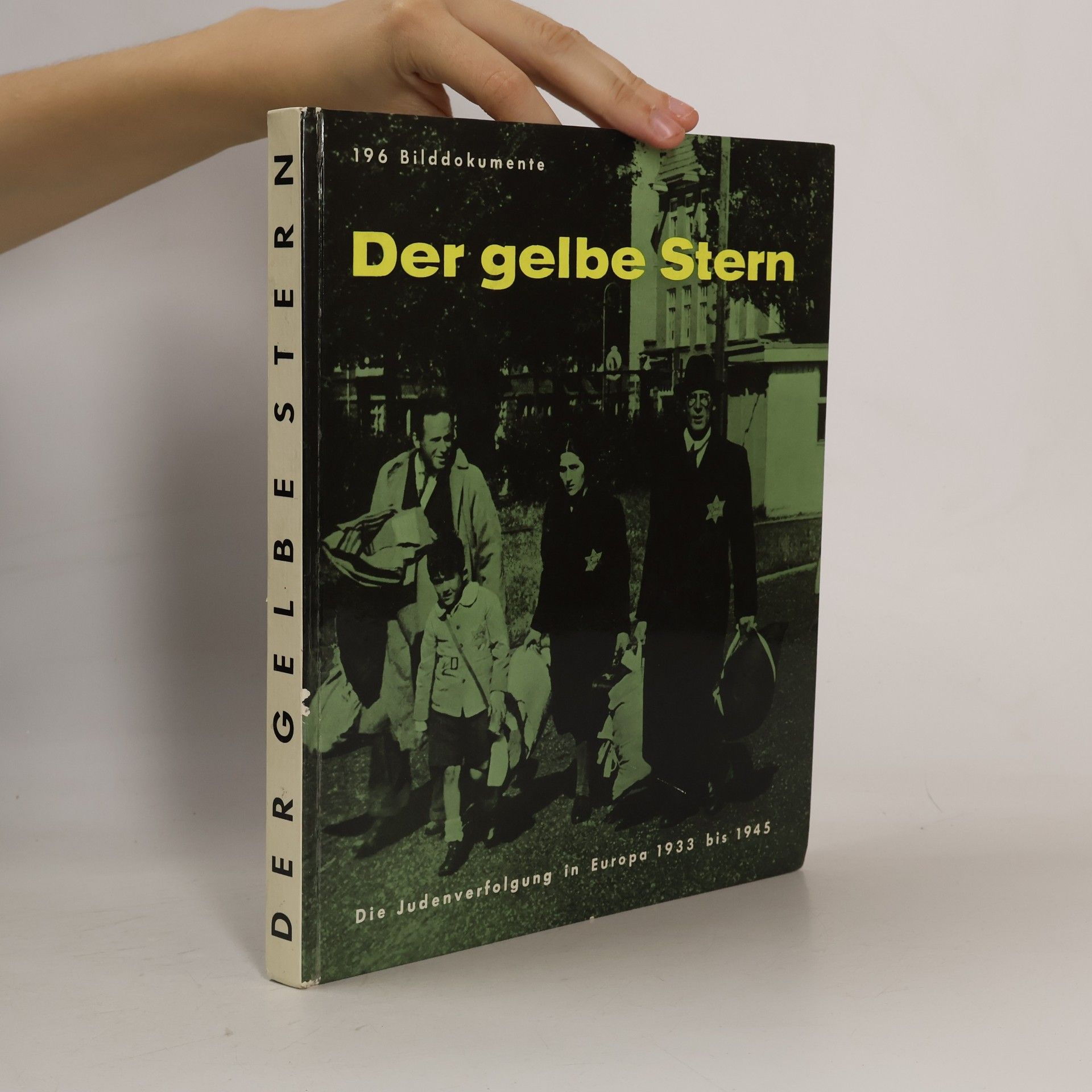 Gerhard Schoenberner Der gelbe Stern