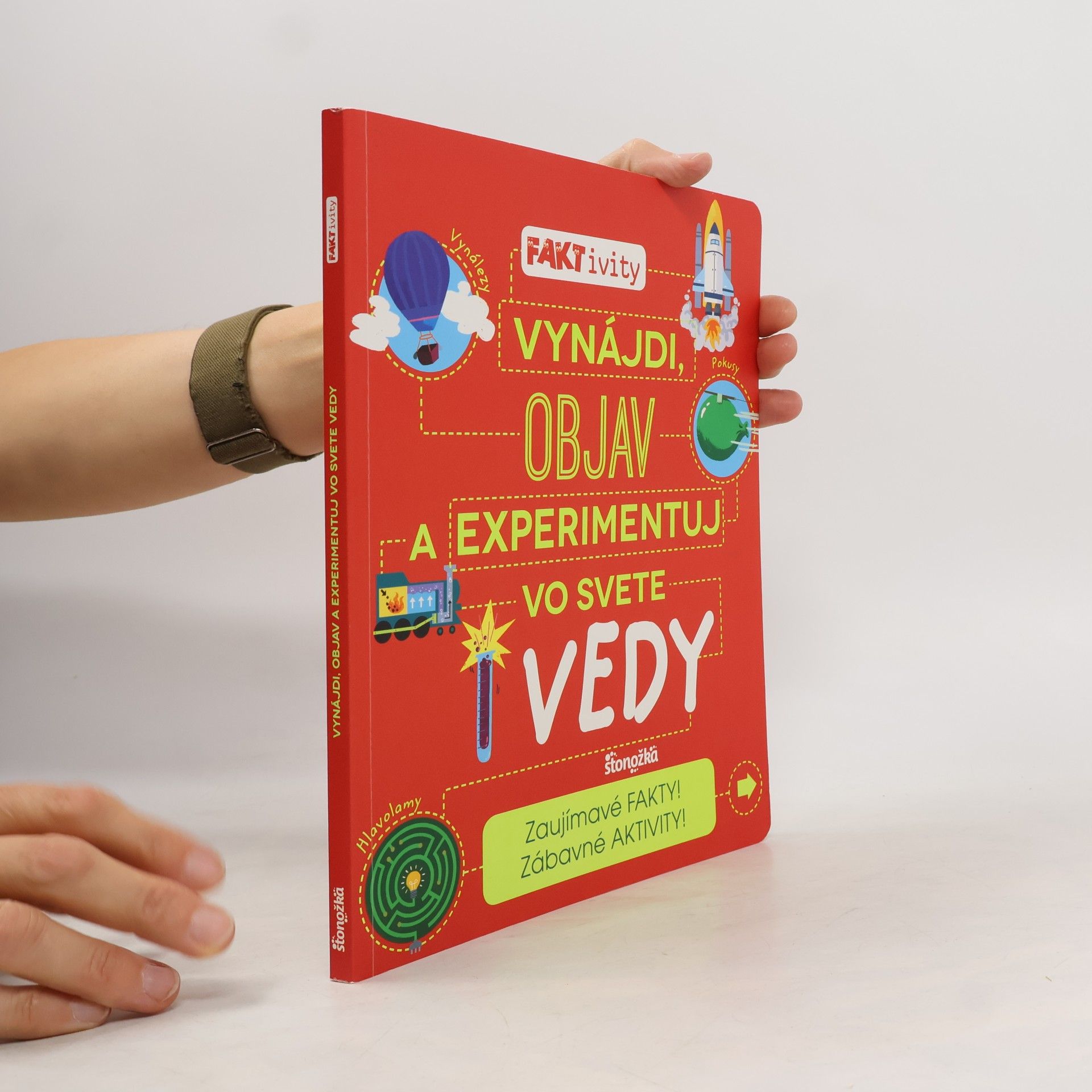 kolektiv Vynájdi, objav a experimentuj vo svete vedy