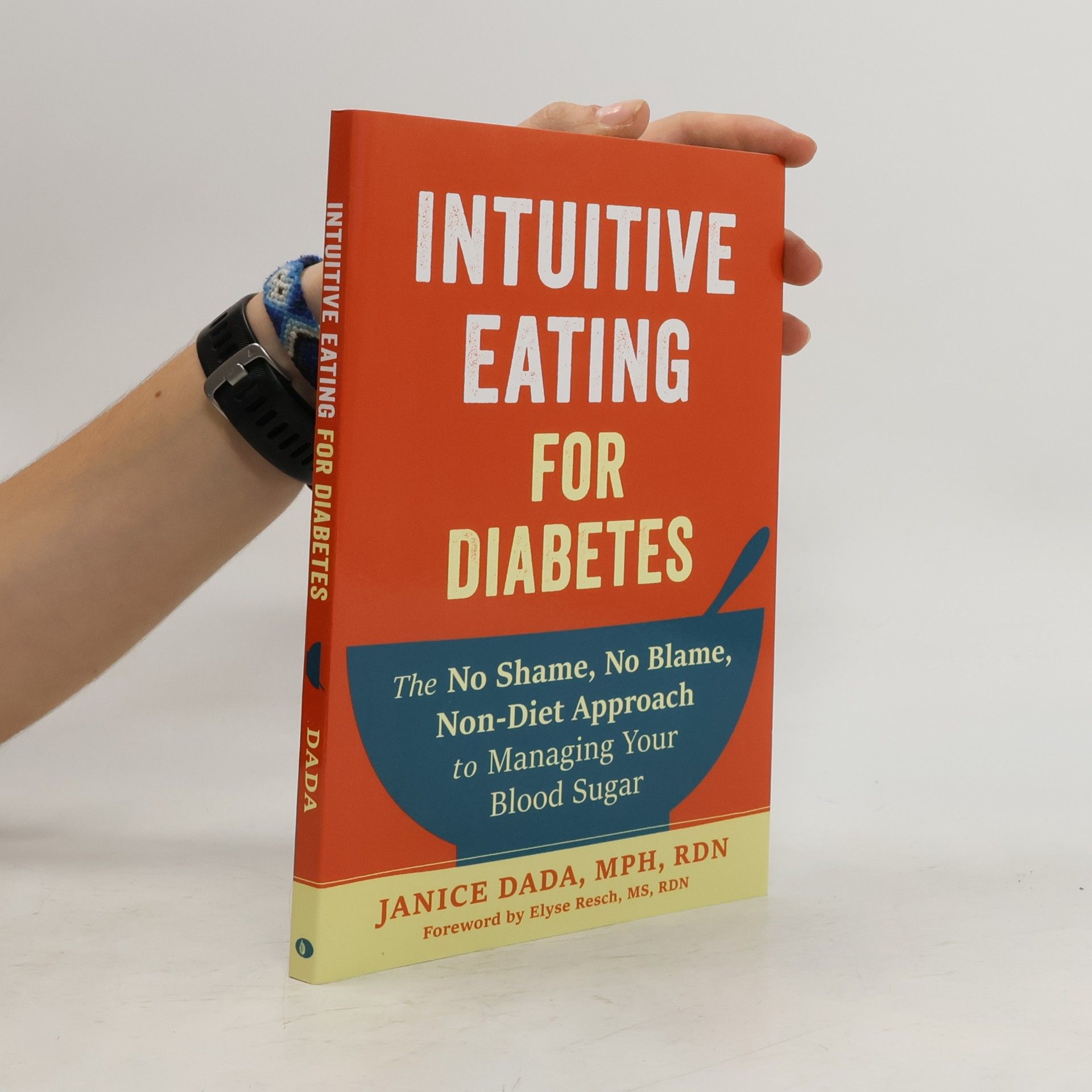 Janice Dada Intuitive Eating for Diabetes