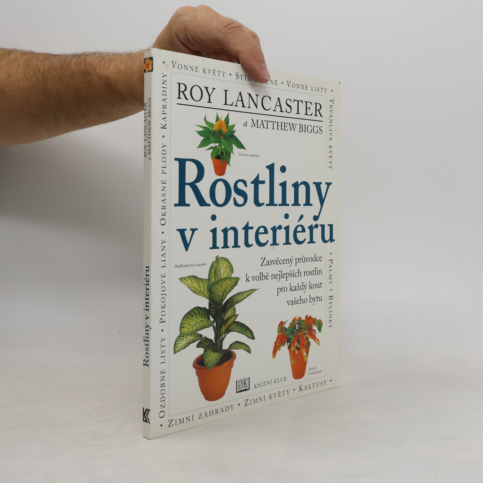 Matthew Biggs Rostliny v interiéru