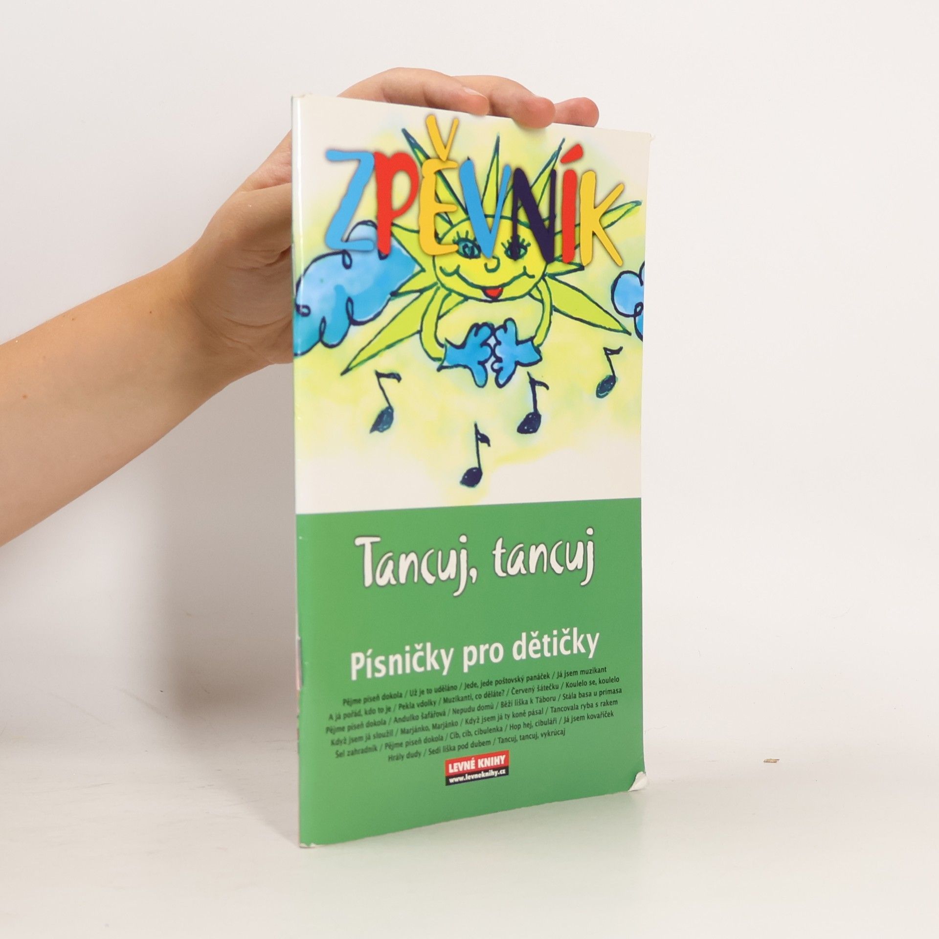 Ctibor Mestek Zpěvník tancuj, tancuj: písničky pro dětičky