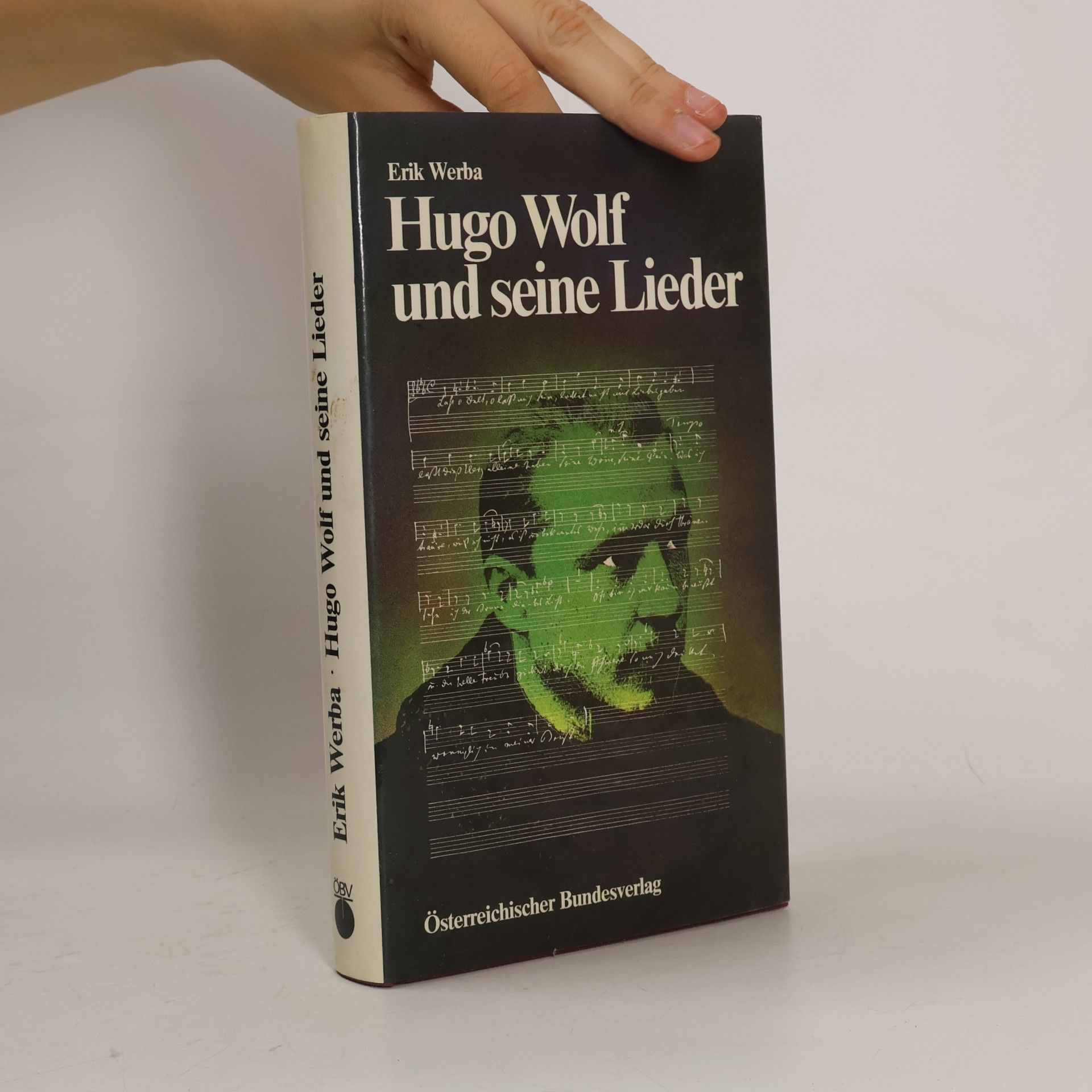 Erik Werba Hugo Wolf und seine Lieder