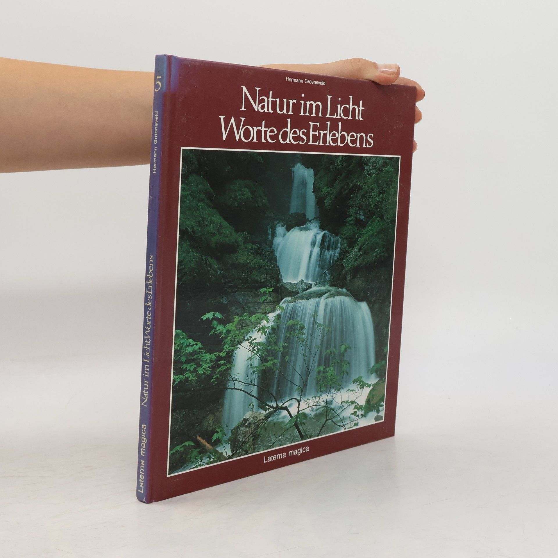 Natur im Licht, Worte des Erlebens