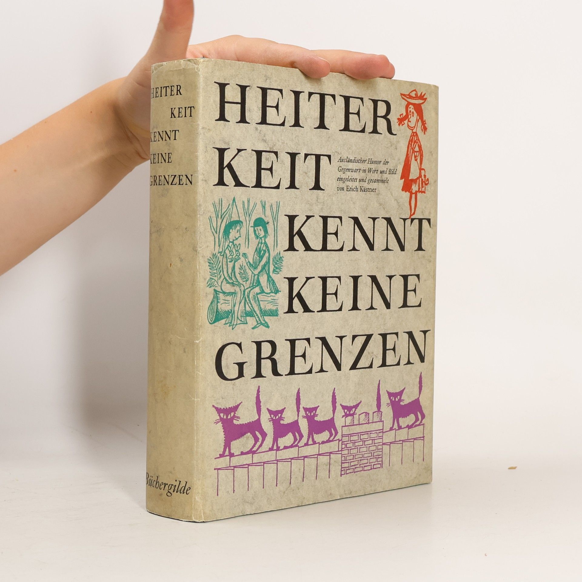 Erich Kästner Heiterkeit kennt keine Grenzen