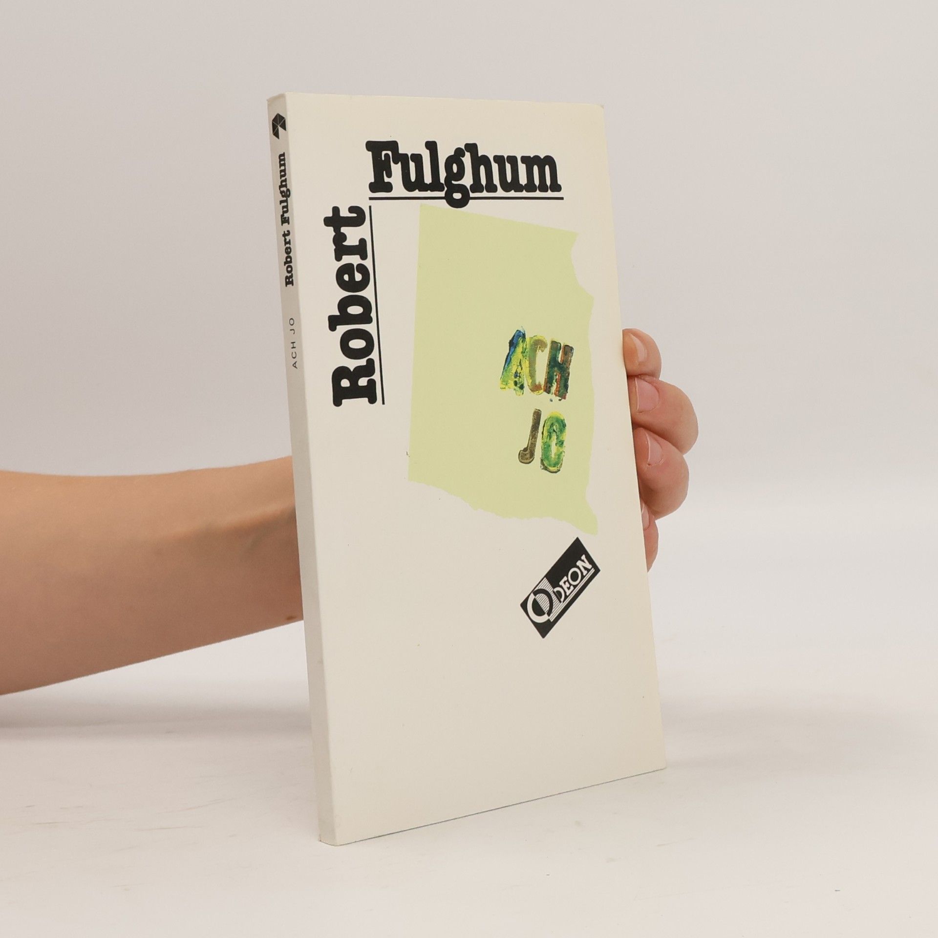 Robert Fulghum Ach jo