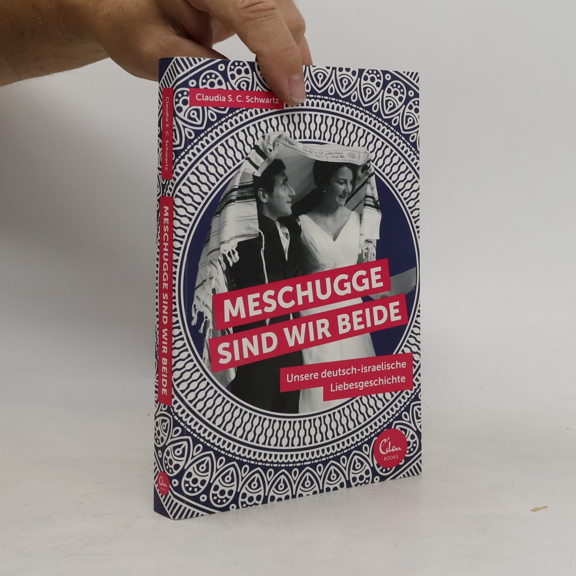 Claudia S. C. Schwartz Meschugge sind wir beide