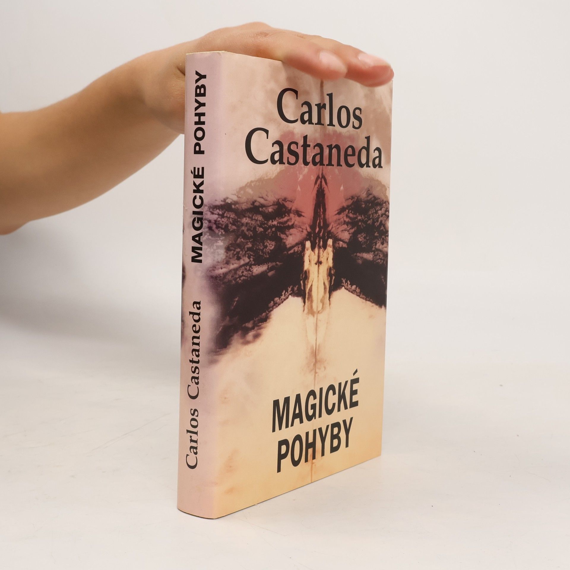 Magické pohyby: Praktická moudrost šamanů dávného Mexika
