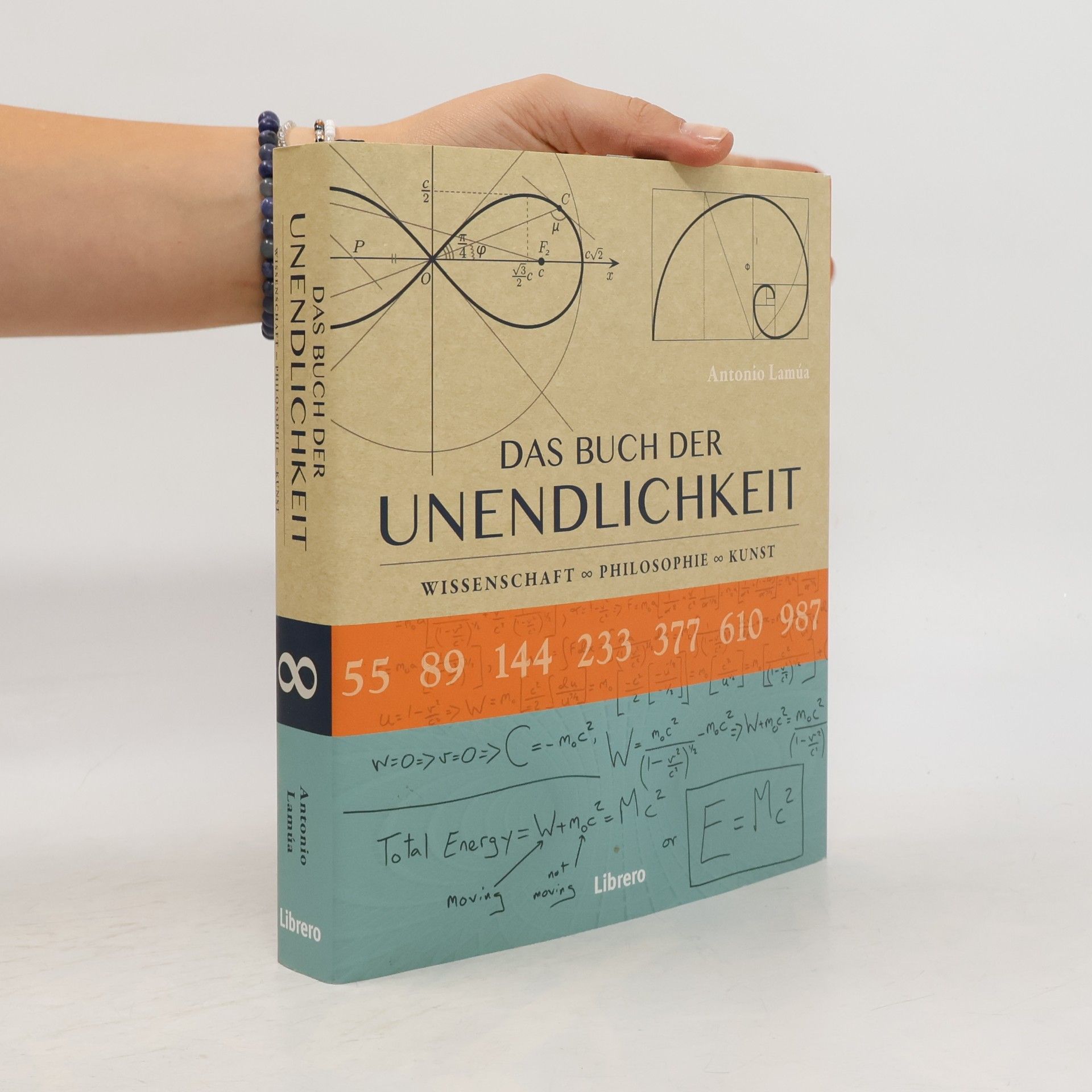 Antonio Lamúa Das Buch der Unendlichkeit : Wissenschaft, Philosophie, Kunst