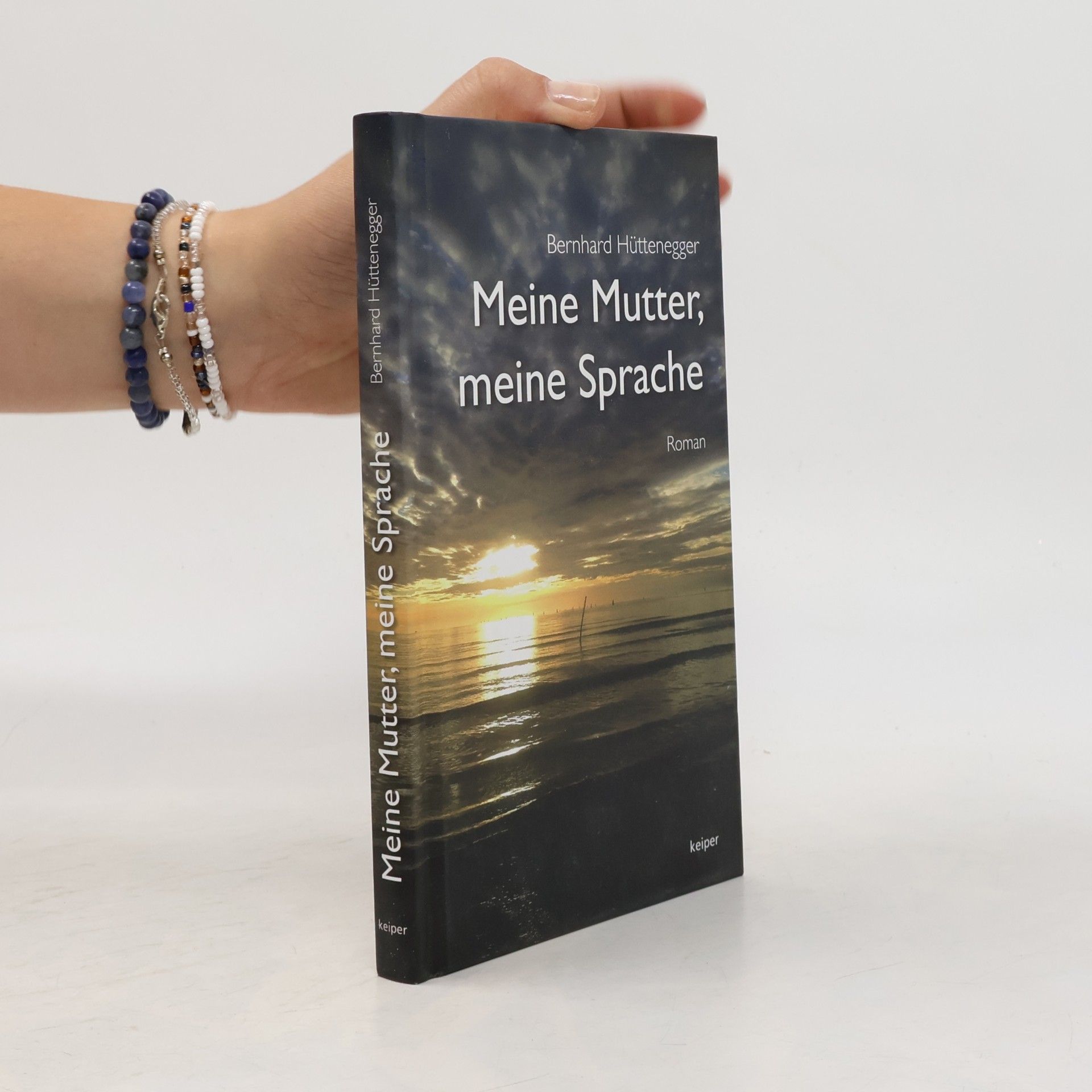 Bernhard Hüttenegger Meine Mutter - meine Sprache