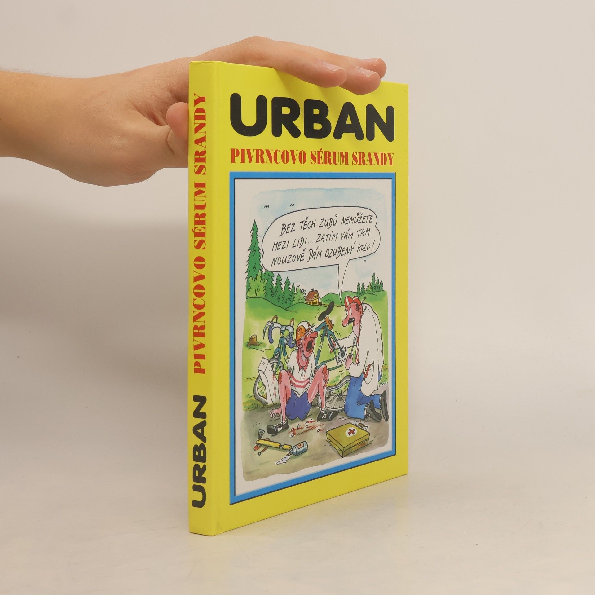 Petr Urban Pivrncovo sérum srandy