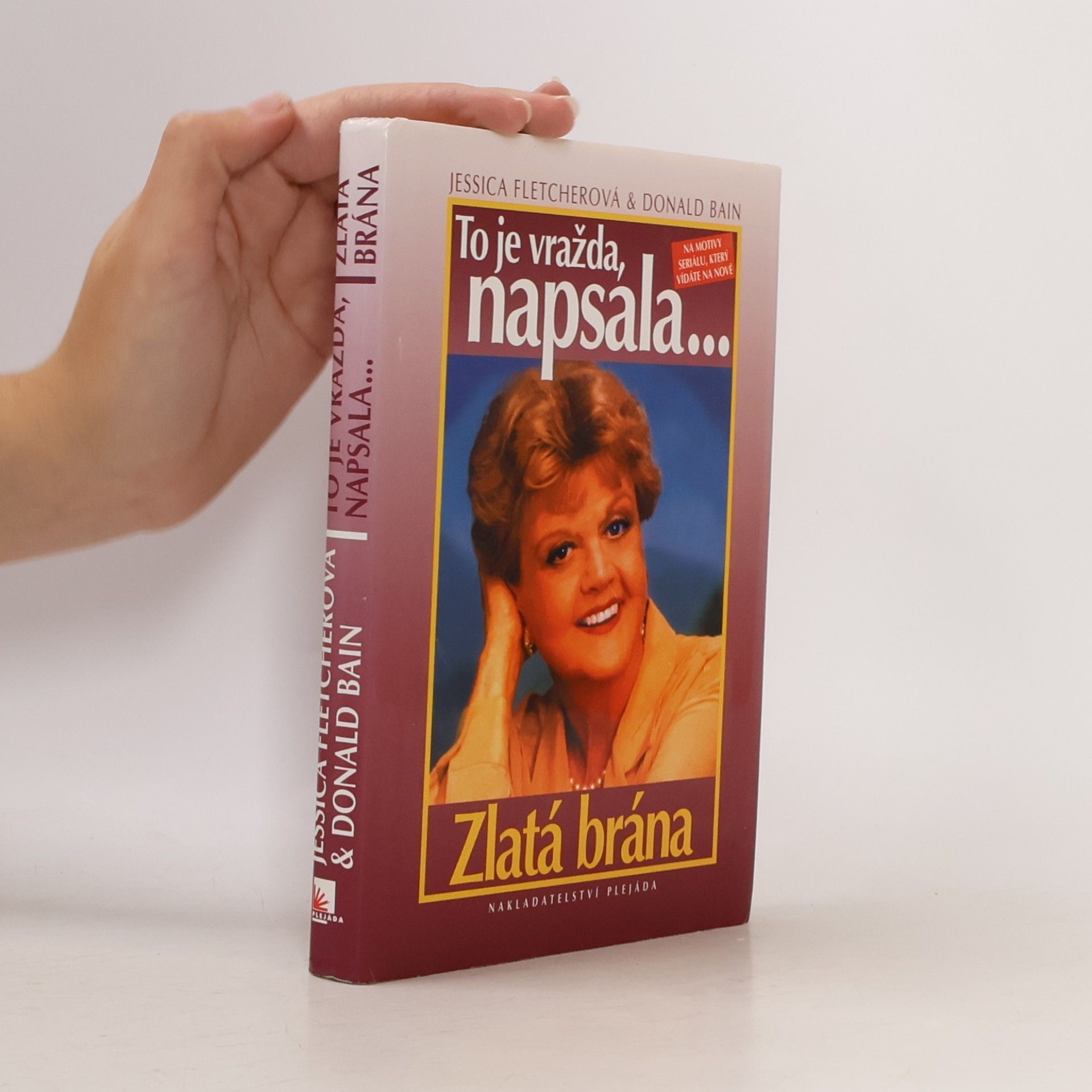 Donald Bain To je vražda, napsala... Zlatá brána