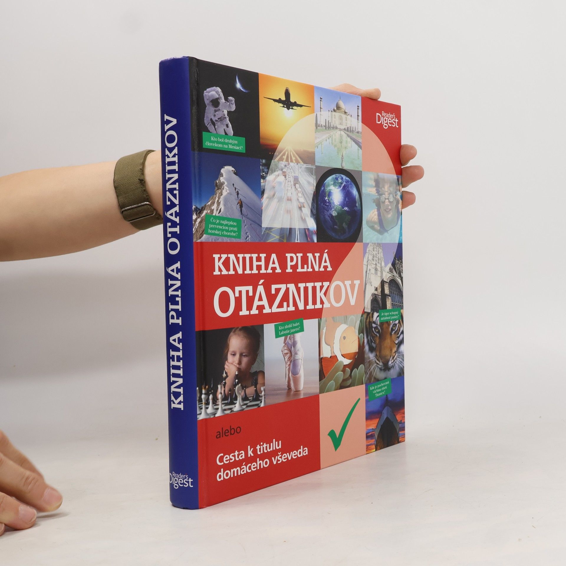 Various authors Kniha plná otáznikov, alebo cesta k titulu domáceho vševeda
