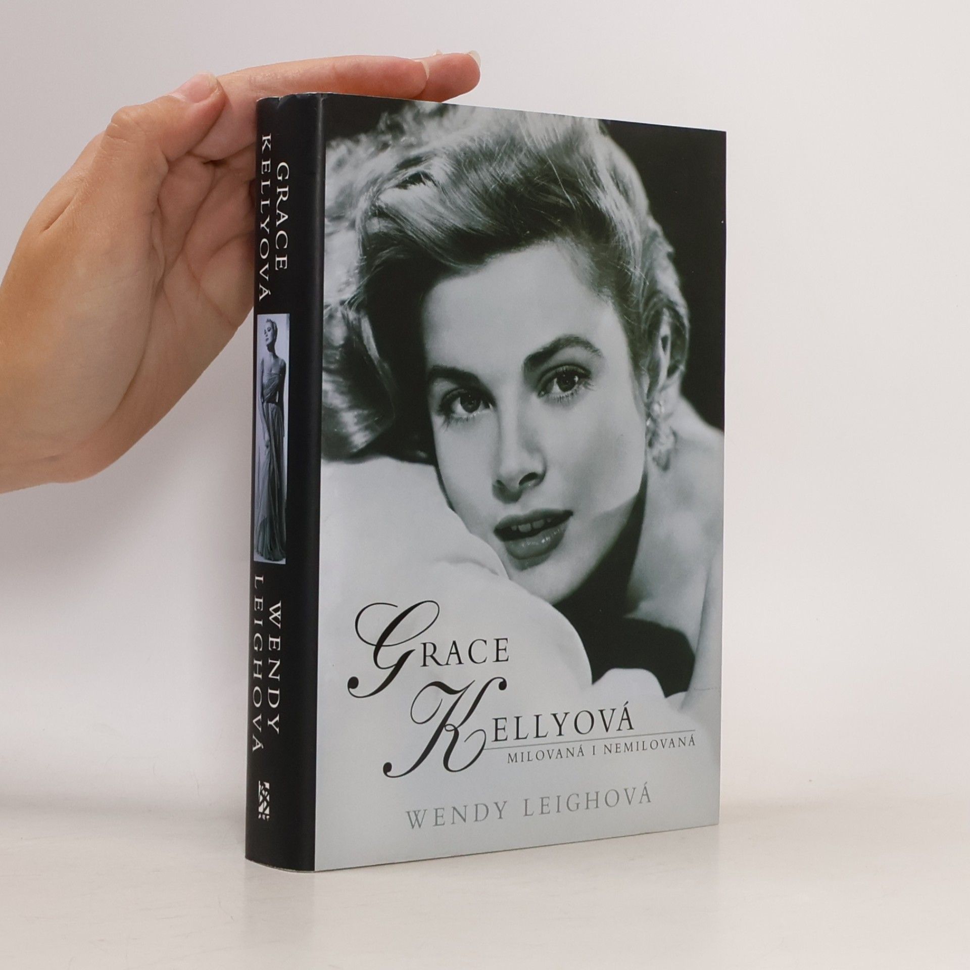 Grace Kellyová : milovaná i nemilovaná