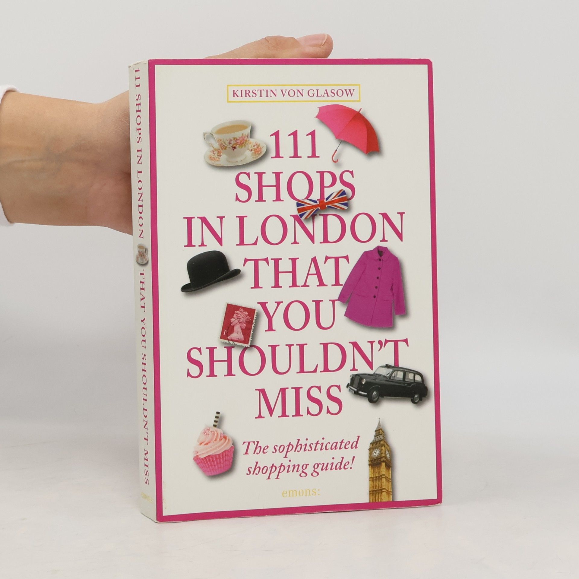 Kirstin von Glasow 111 shops in London that you shouldn't miss