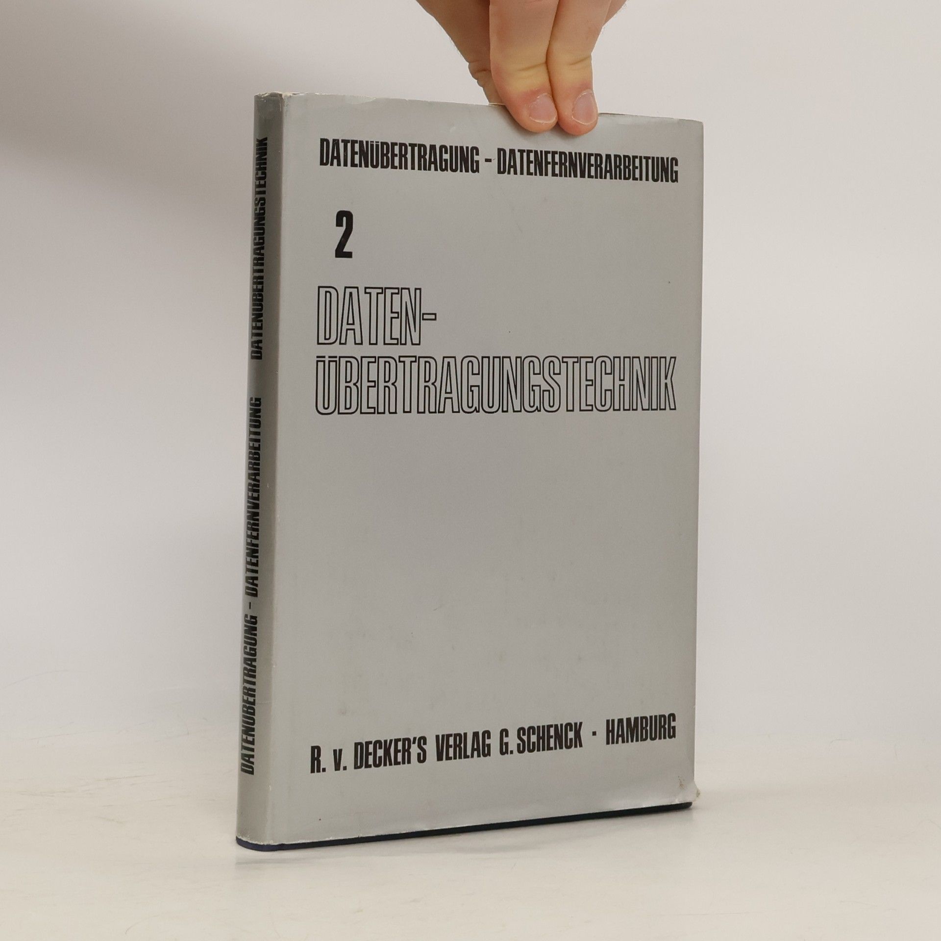 Datenübertragung - Datenfernverarbeitung - 2: Datenübertragungstechnik