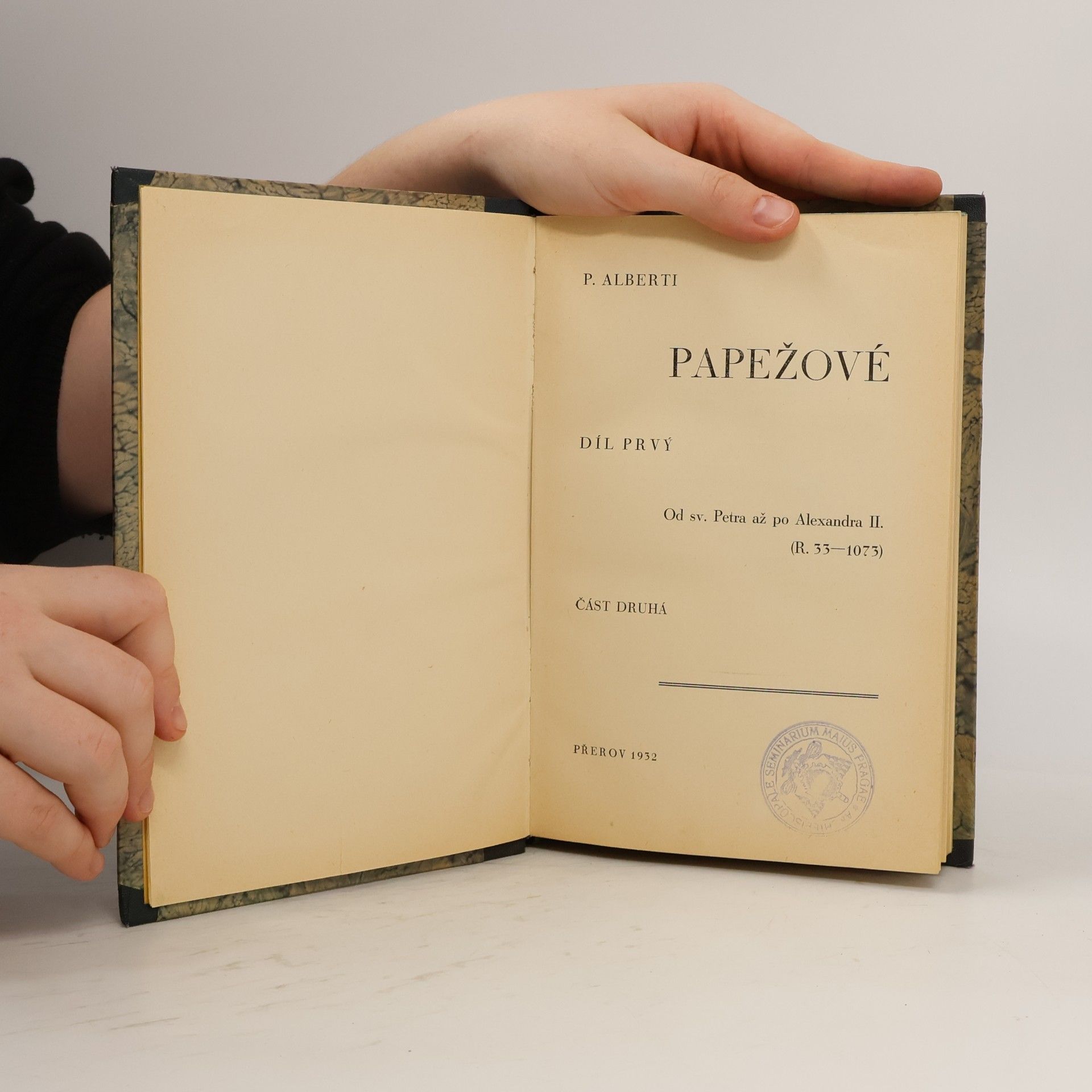 P. Alberti Papežové. Díl prvý. Část druhá