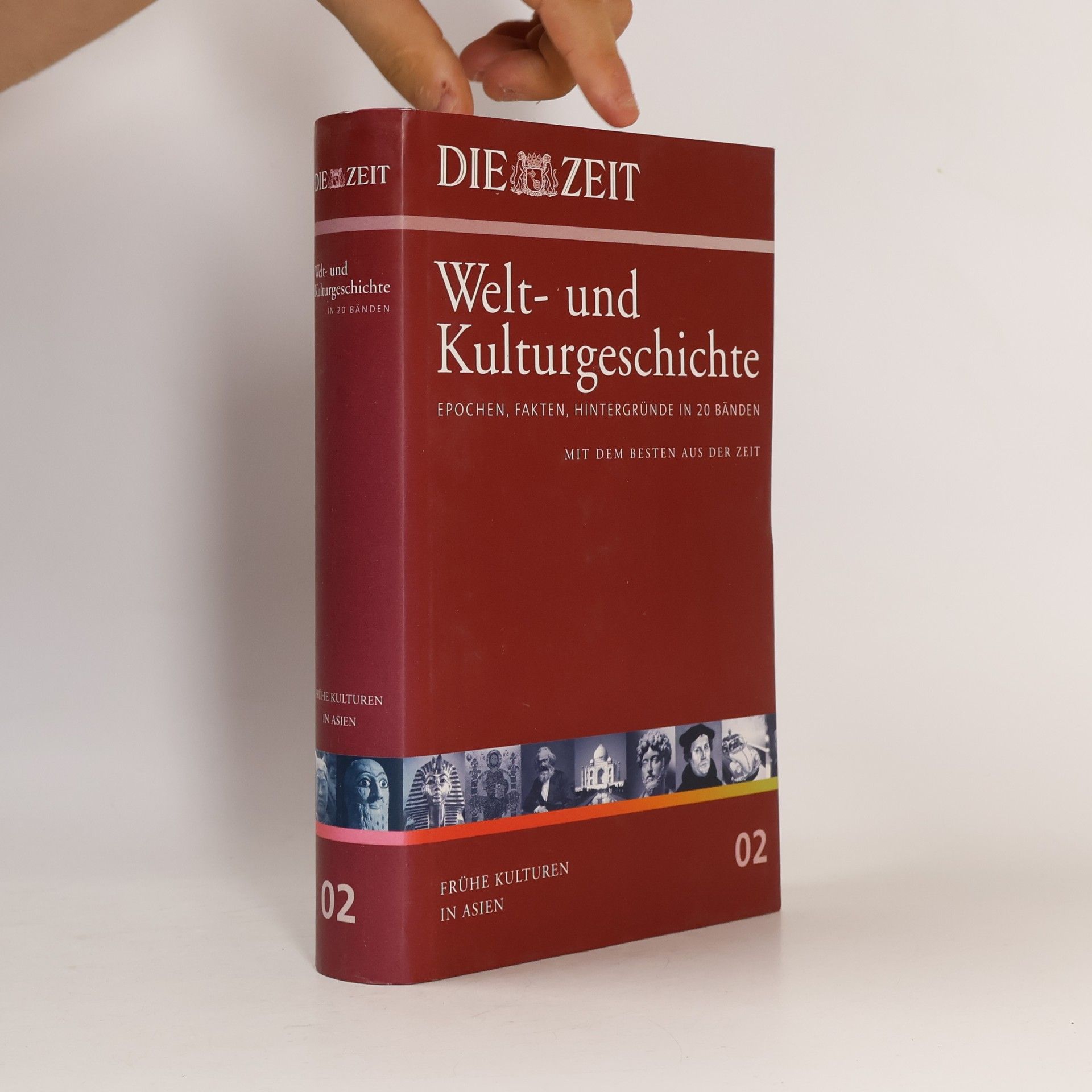 Various authors Die Zeit, Welt- und Kulturgeschichte 2. Frühe Kulturen in Asien