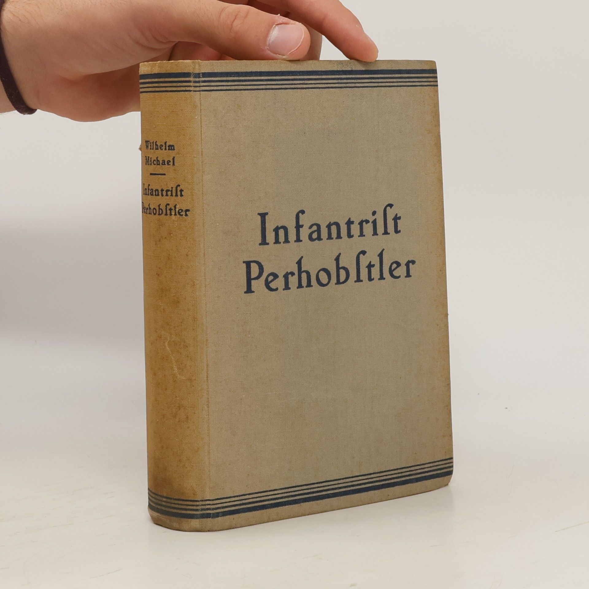 Wilhelm Michael Infanterist Perhobstler