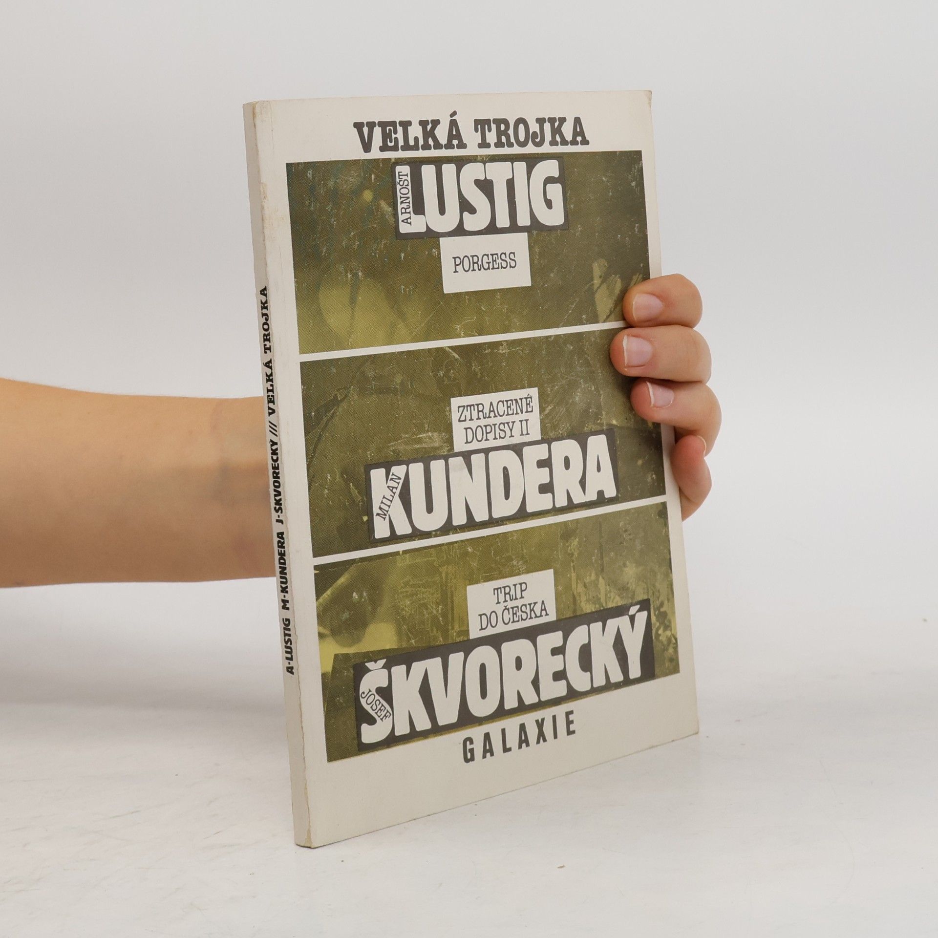 Milan Kundera Velká trojka