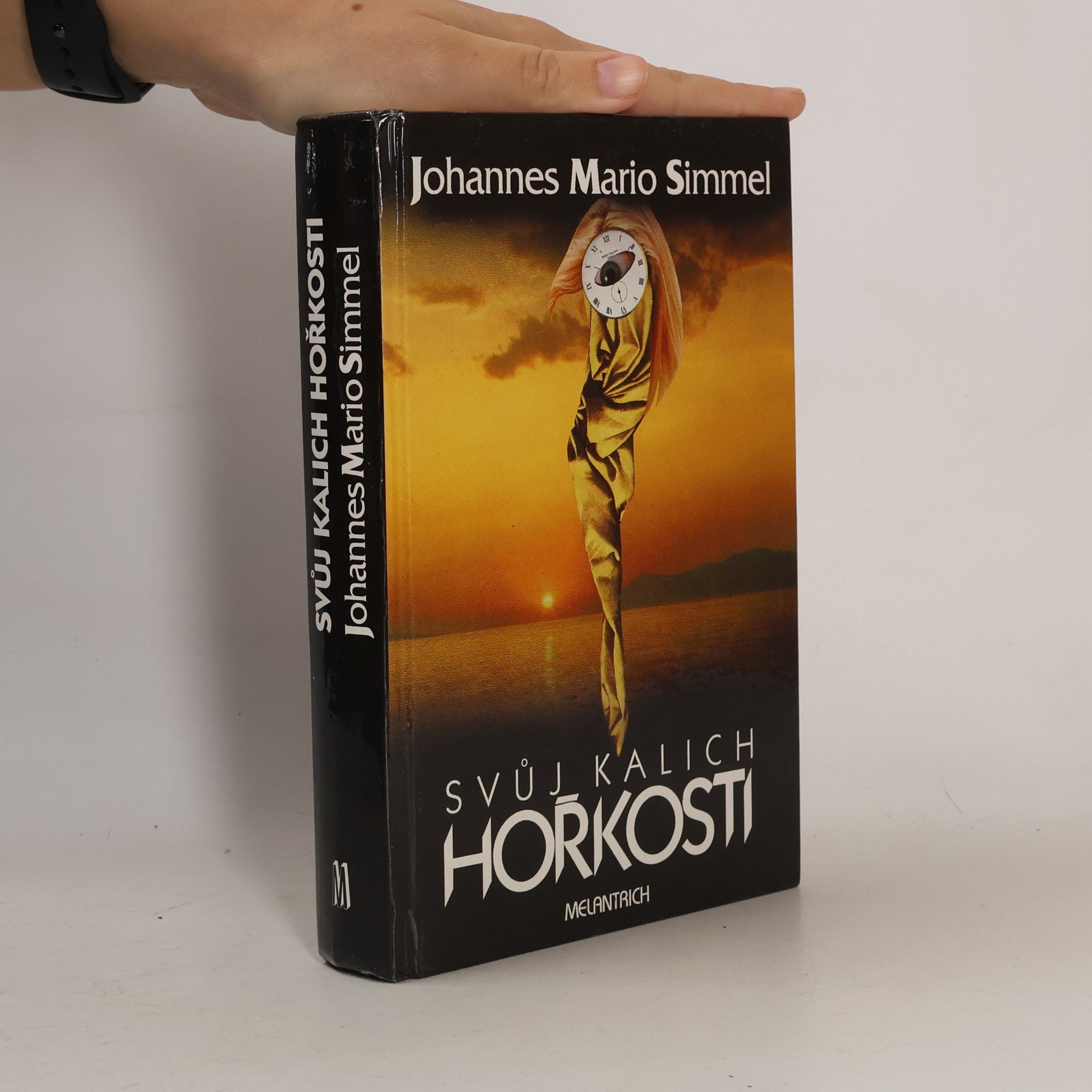 Johannes Mario Simmel Svůj kalich hořkosti