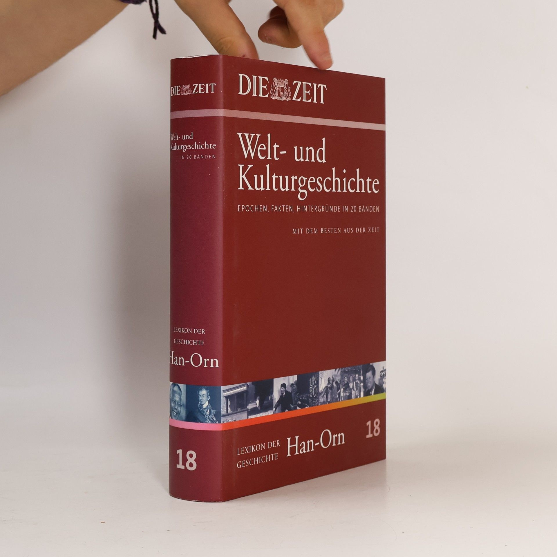 Die Zeit, Welt- und Kulturgeschichte 18: Lexikon der Geschichte