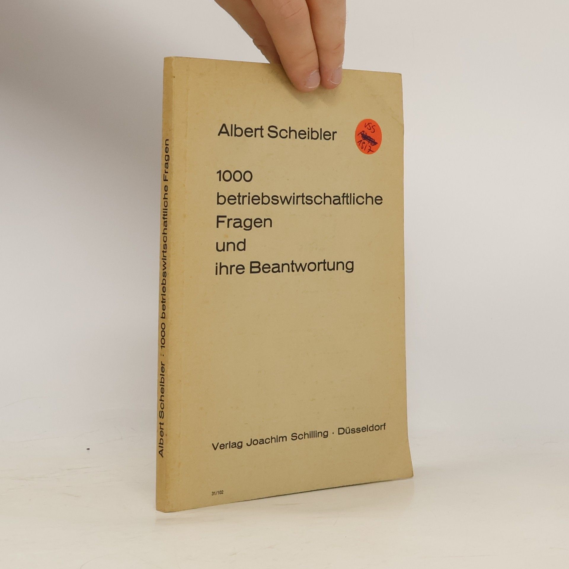 Albert Scheibler 1000 betriebswirtschaftliche Fragen und ihre Beantwortung