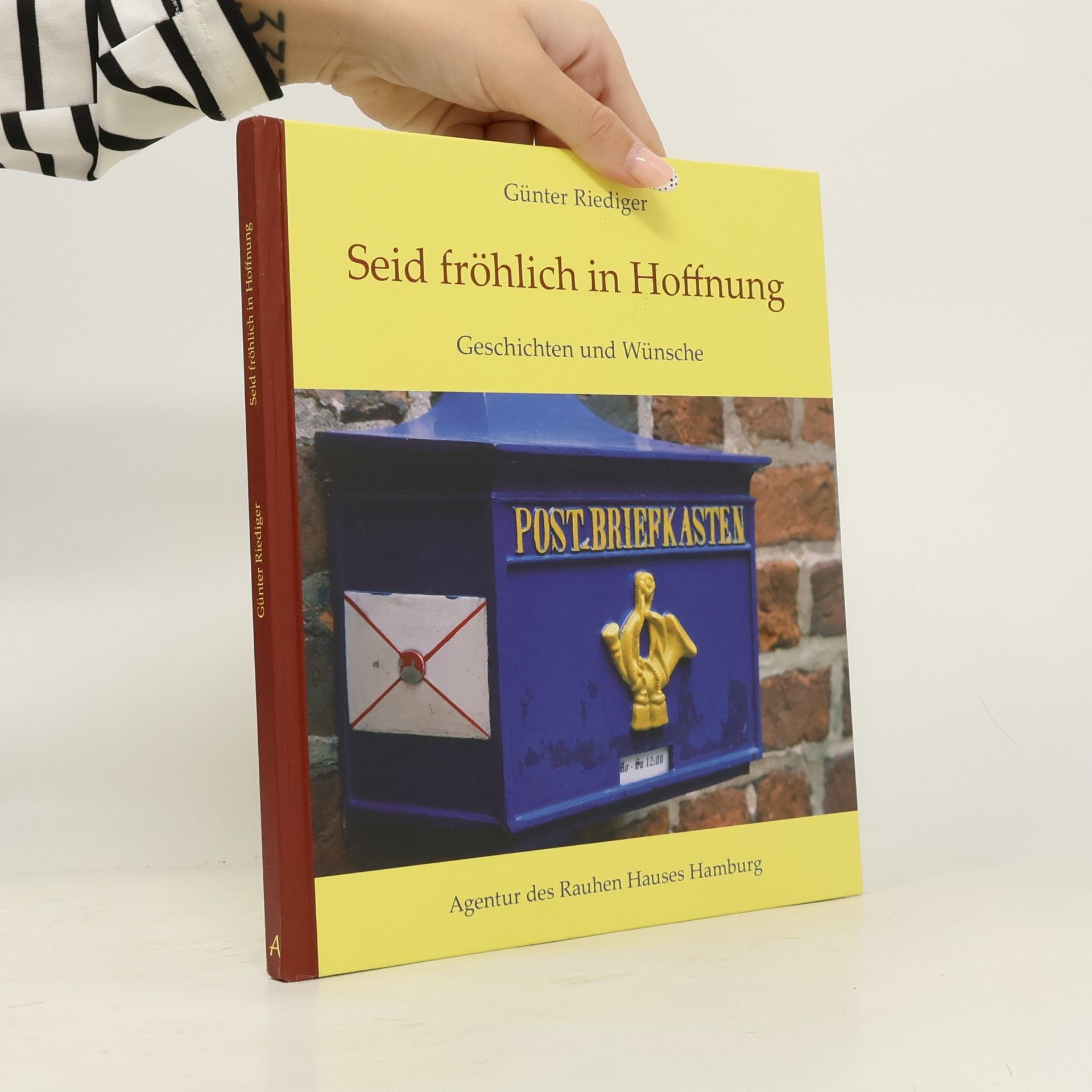 Günter Riediger Seid fröhlich in Hoffnung