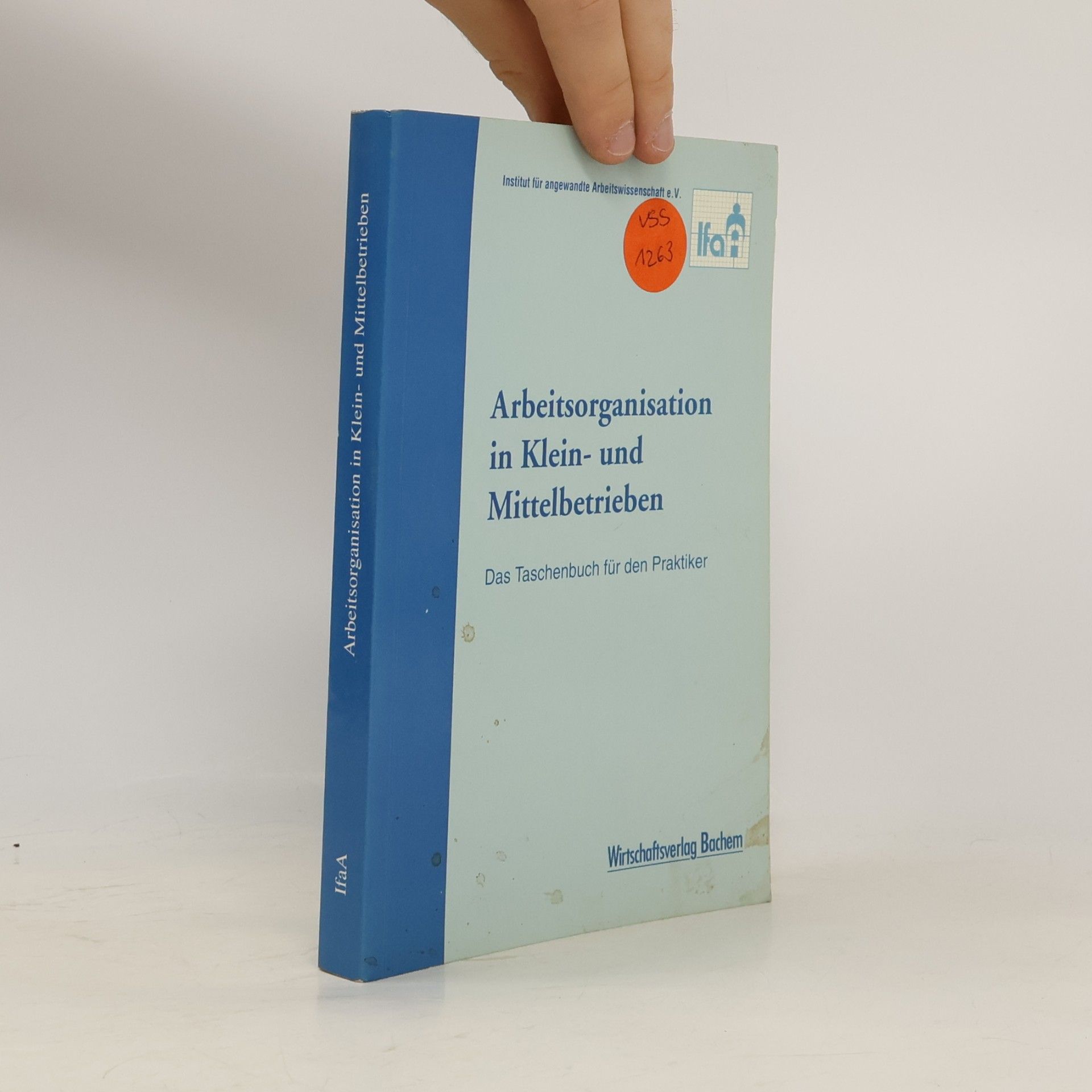 Günter Eissing Arbeitsorganisation in Klein- und Mittelbetrieben