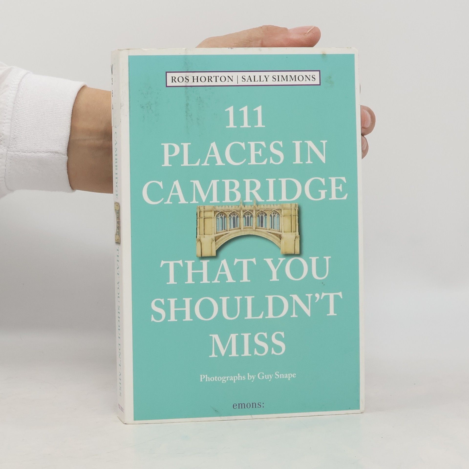 Guy Snape 111 Places in Cambridge That You Shouldn't Miss