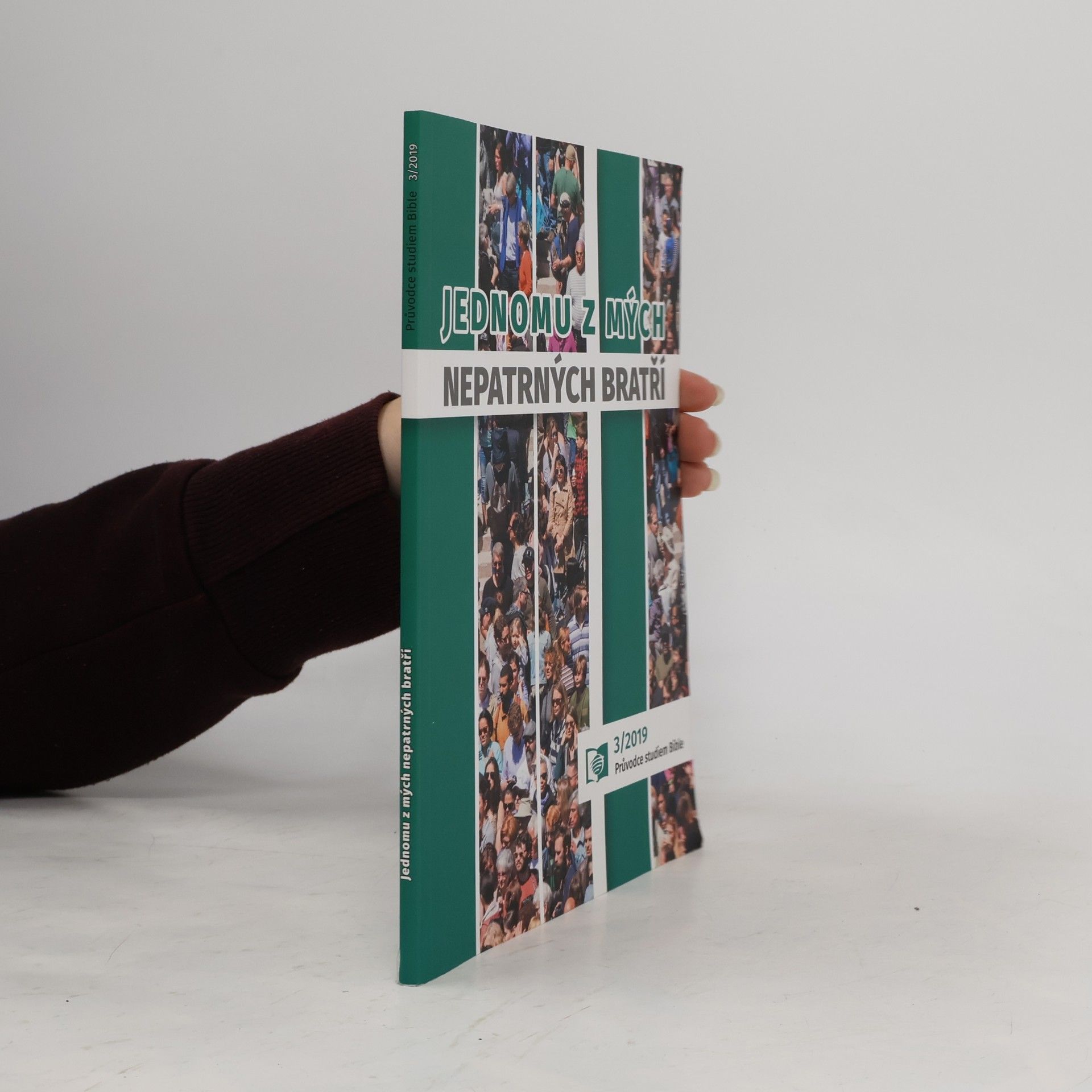 Průvodce studiem Bible - 3/2019: Jednomu z mých nepatrných bratří