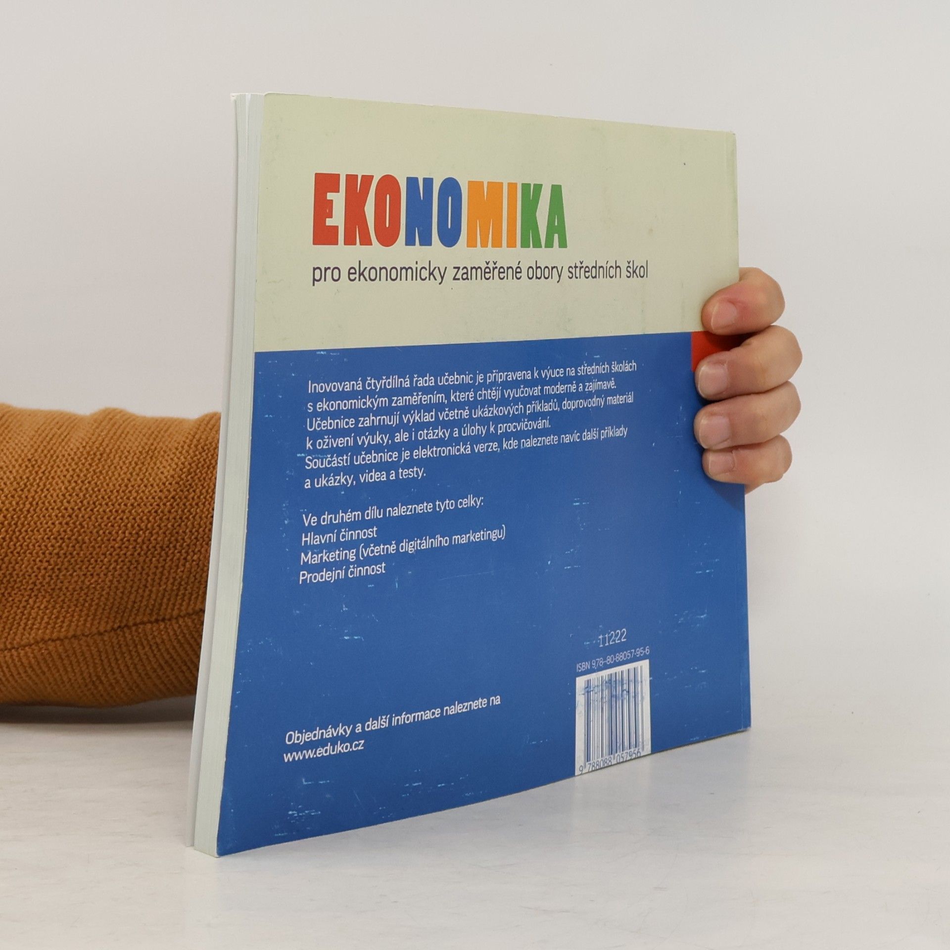 Petr Klínský Ekonomika pro ekonomicky zaměřené obory středních škol. 2, Hlavní činnost, marketing a prodej