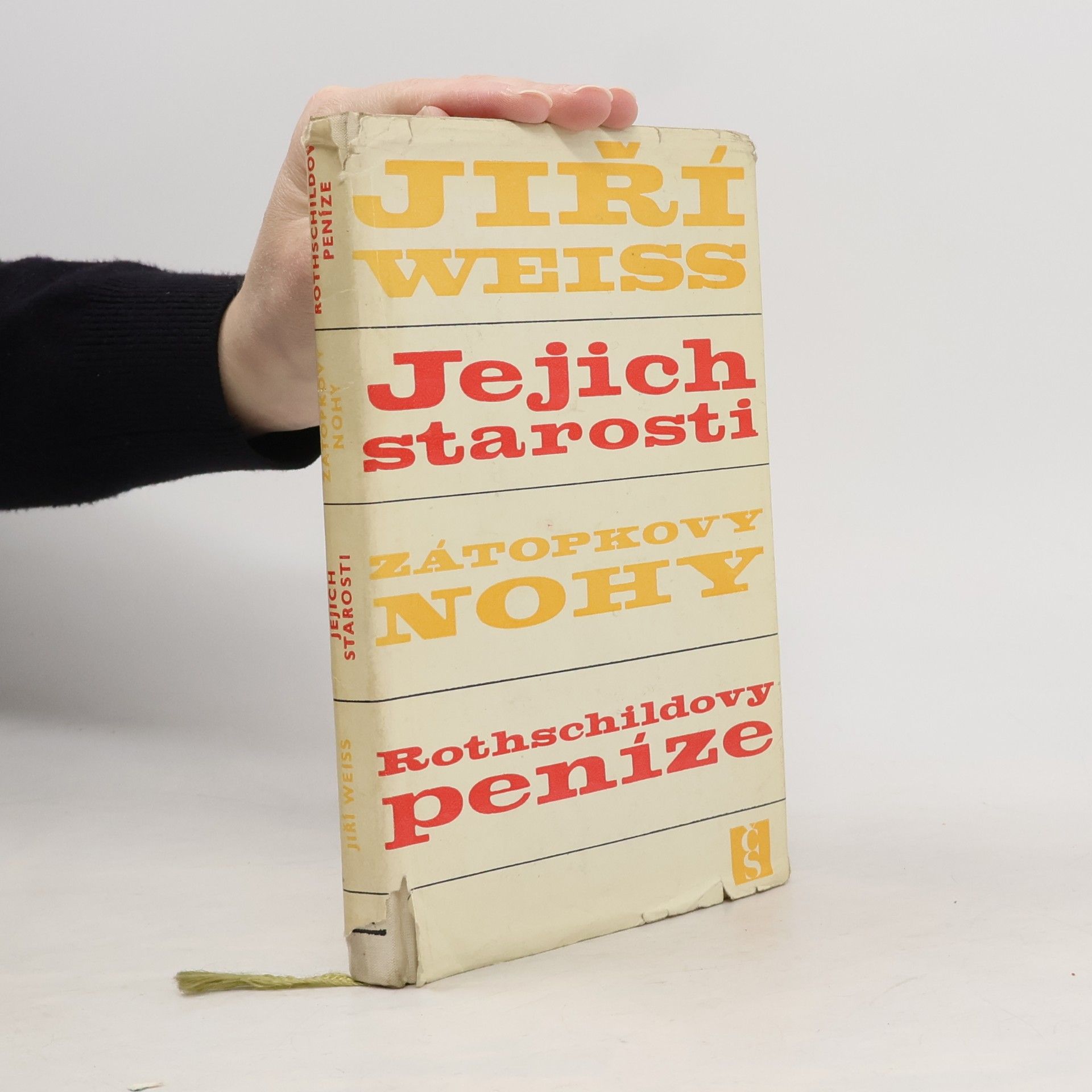 Weiss Jiří Jejich starosti. Zátopkovy nohy. Rothschildovy peníze